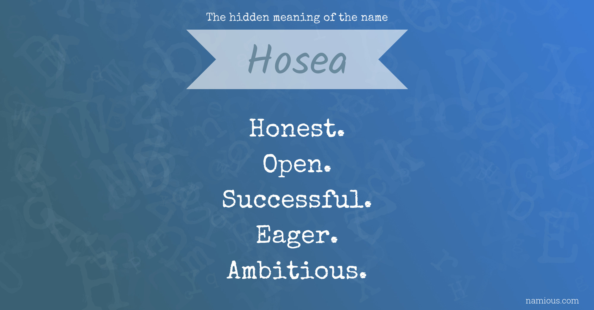 The hidden meaning of the name Hosea