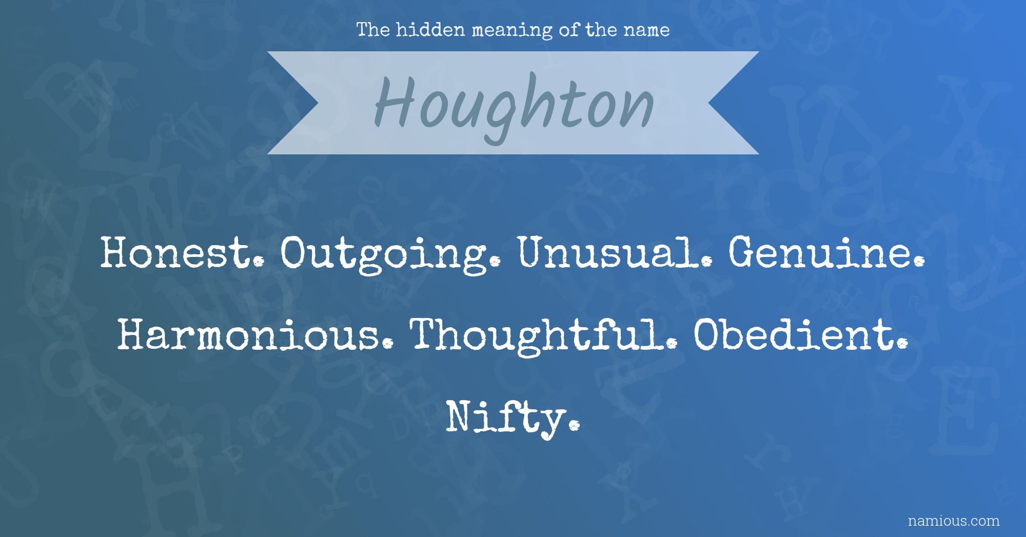 The hidden meaning of the name Houghton