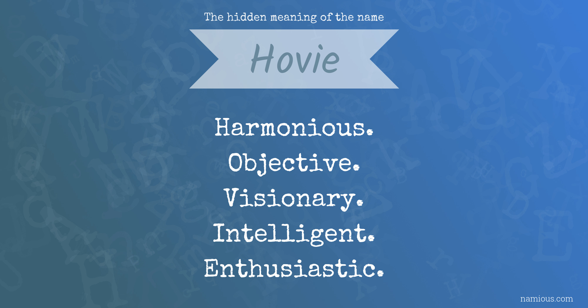 The hidden meaning of the name Hovie