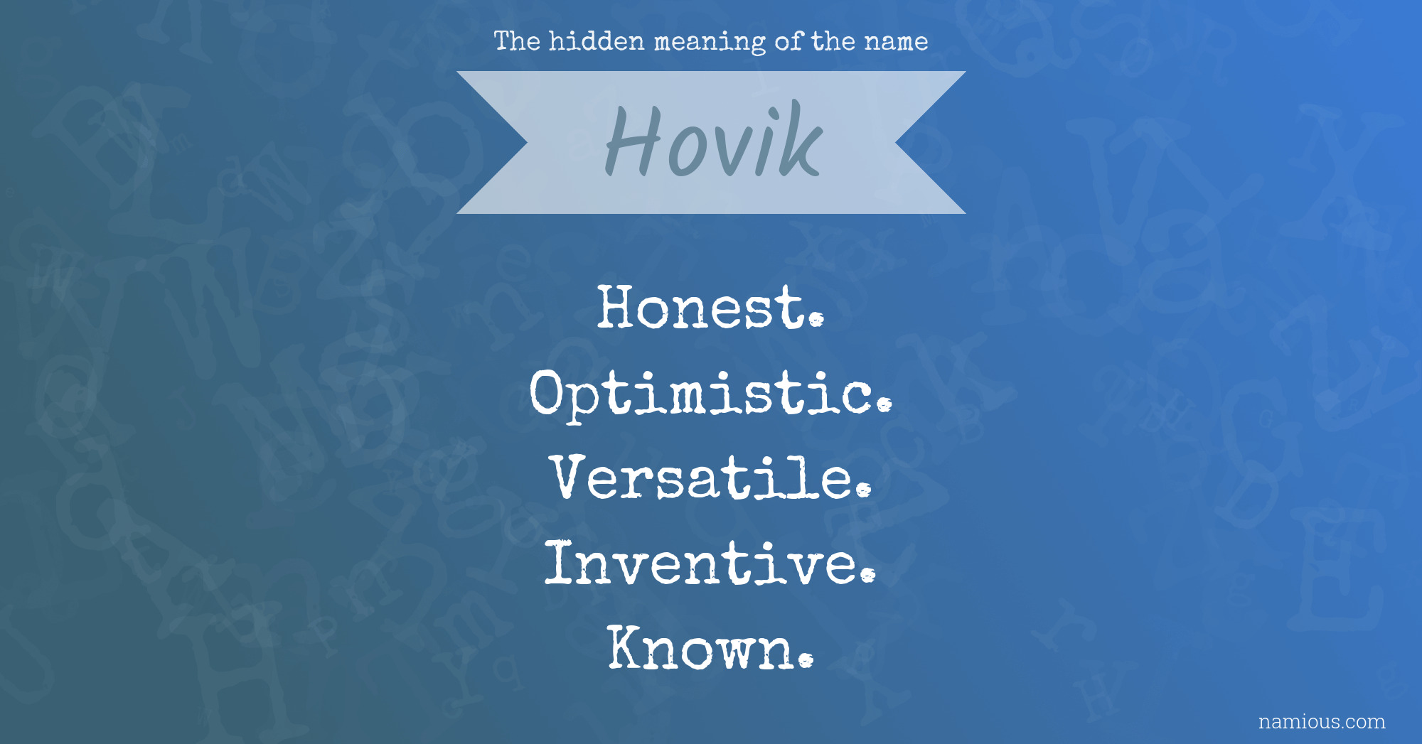 The hidden meaning of the name Hovik