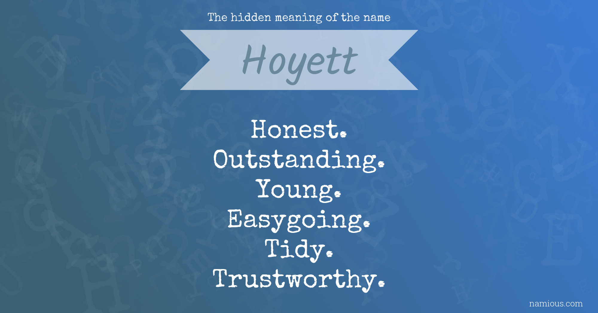 The hidden meaning of the name Hoyett