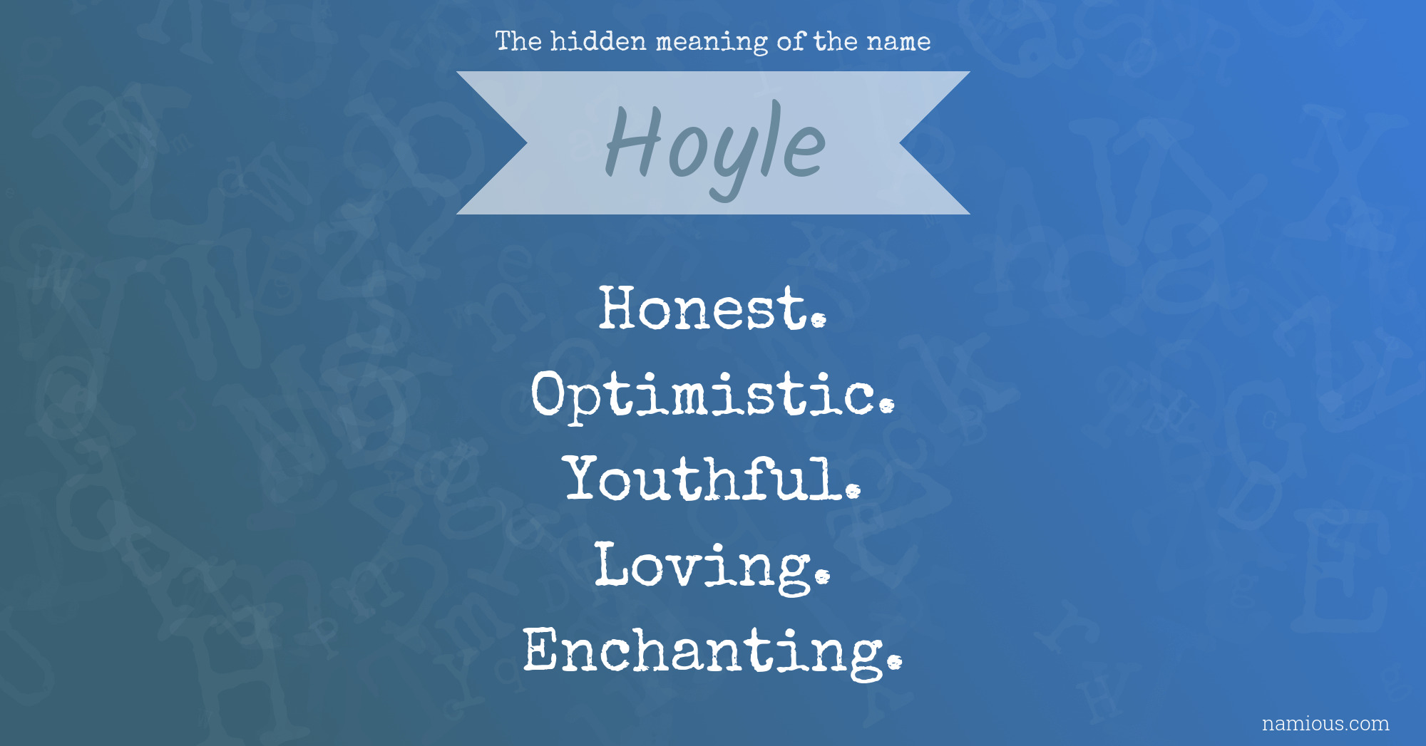 The hidden meaning of the name Hoyle