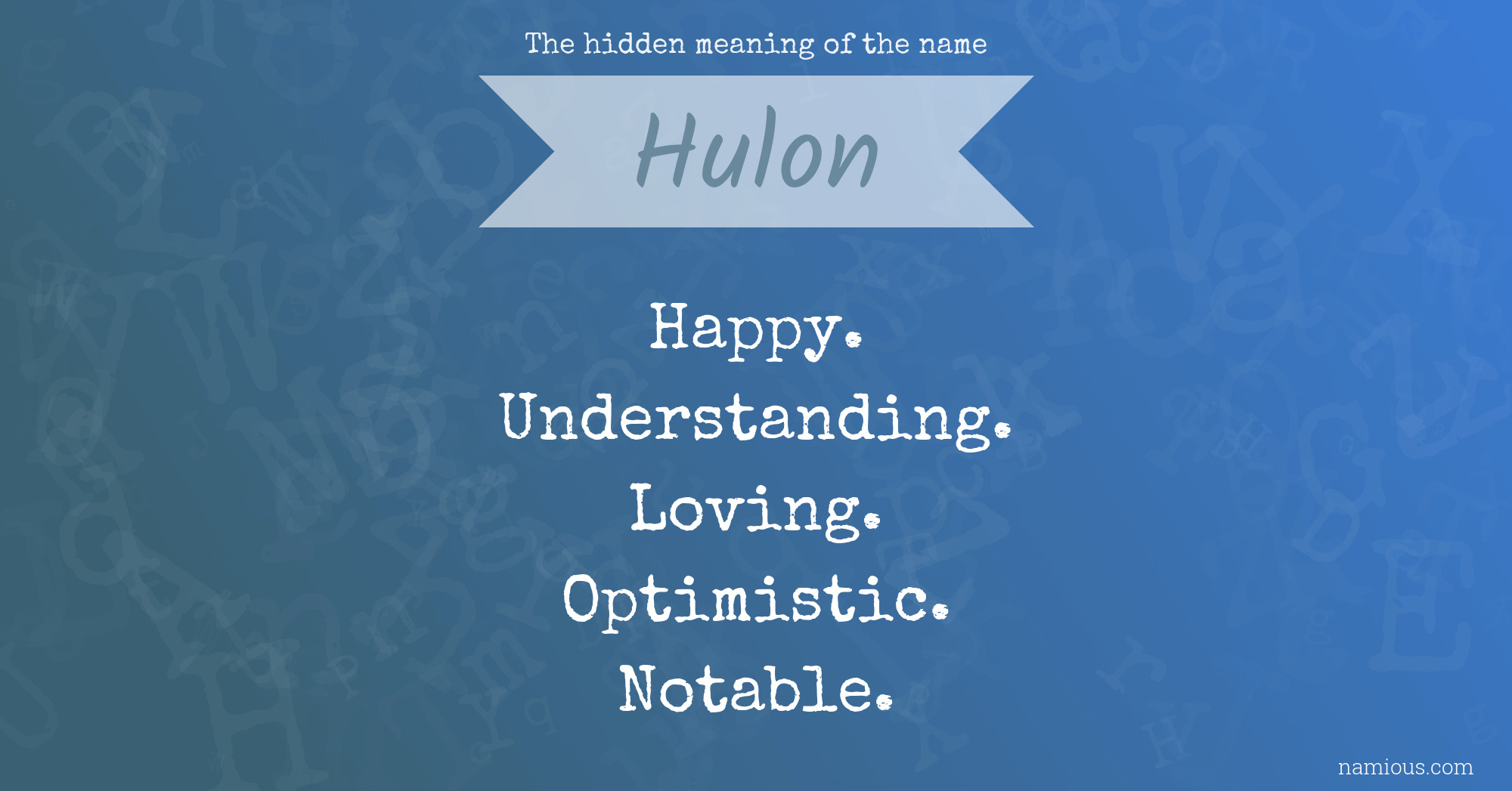 The hidden meaning of the name Hulon