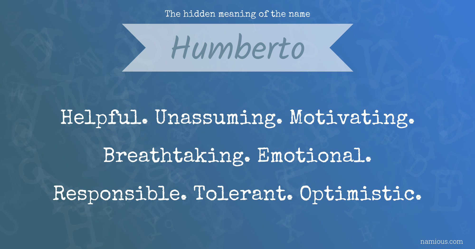 The hidden meaning of the name Humberto