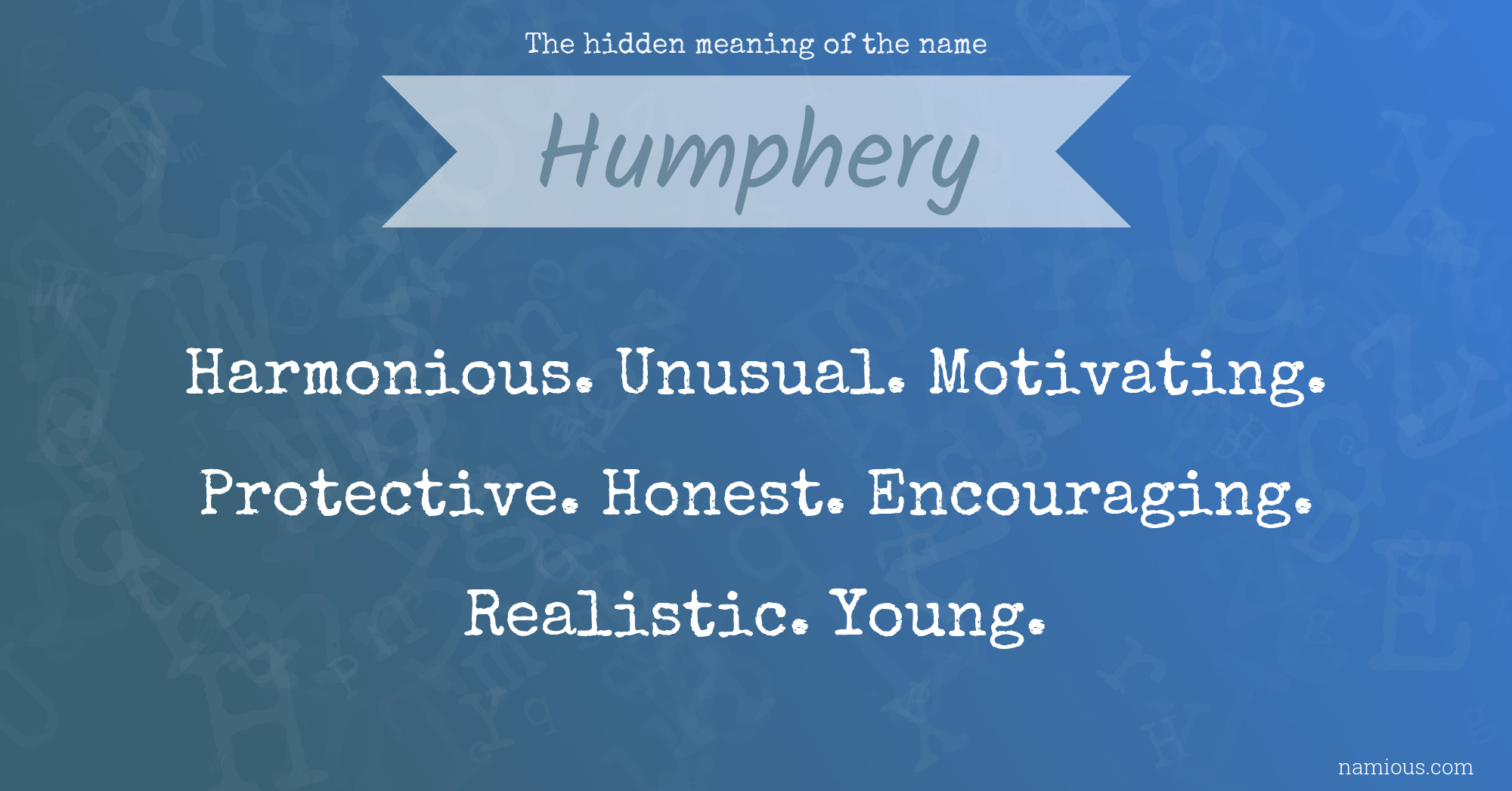 The hidden meaning of the name Humphery