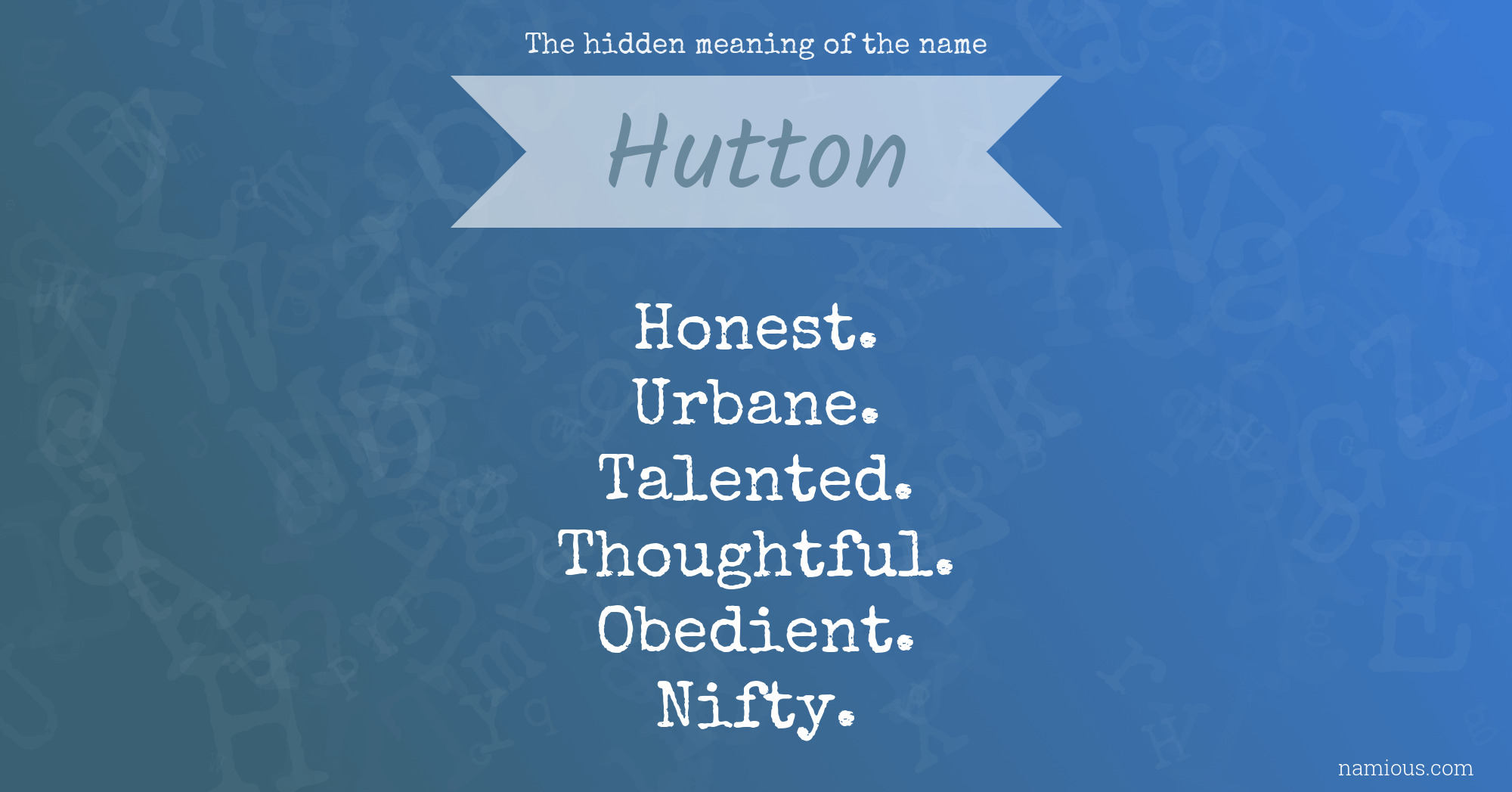 The hidden meaning of the name Hutton