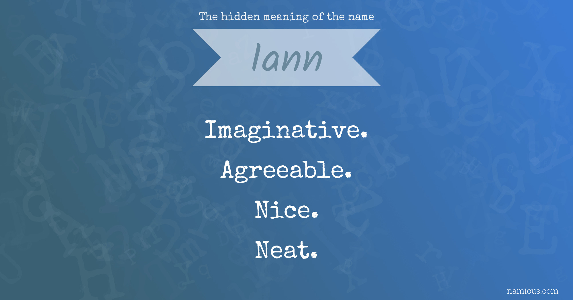 The hidden meaning of the name Iann