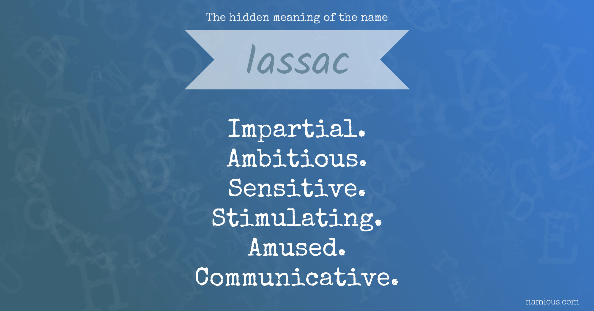 The hidden meaning of the name Iassac