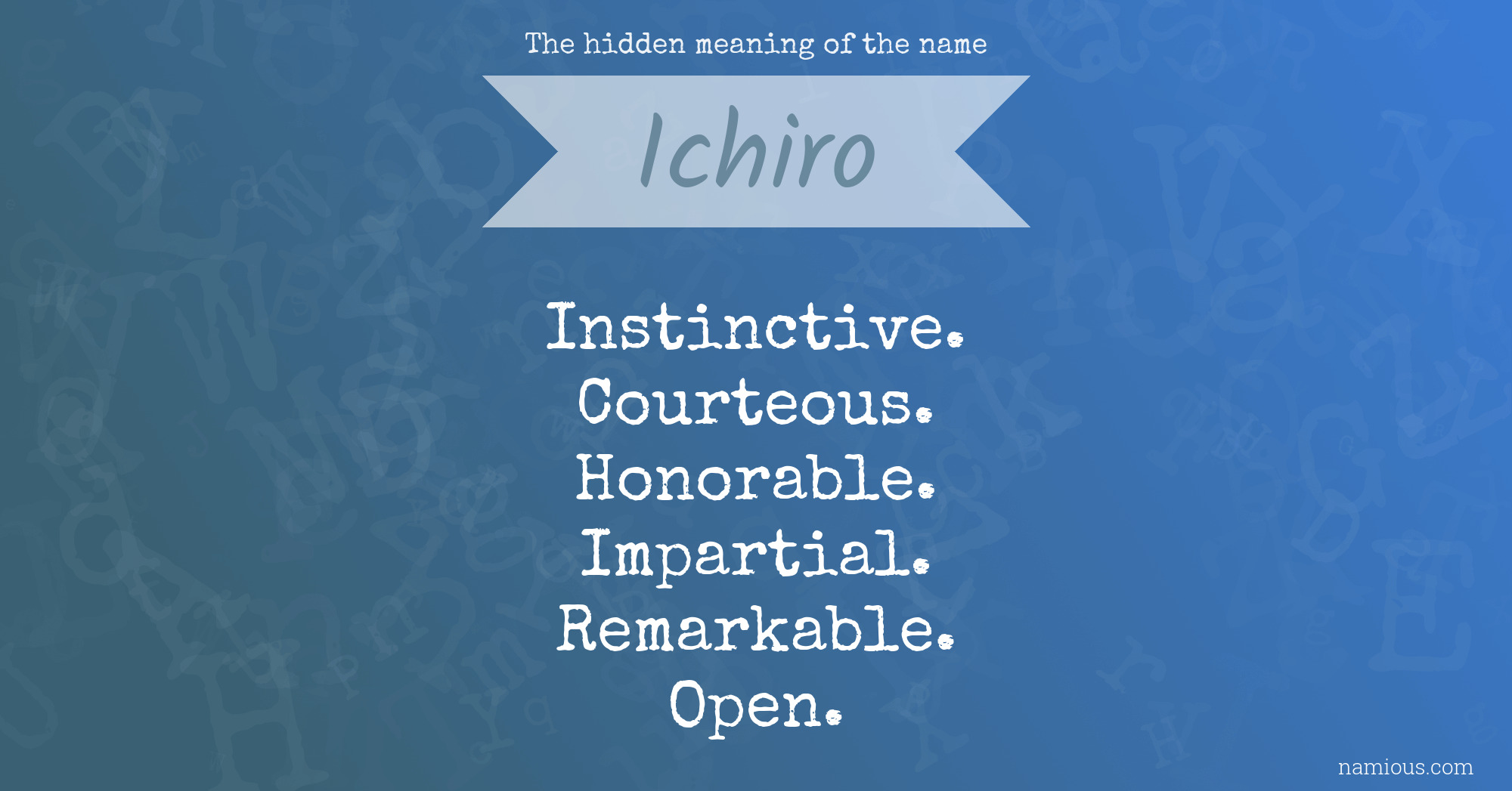 The hidden meaning of the name Ichiro