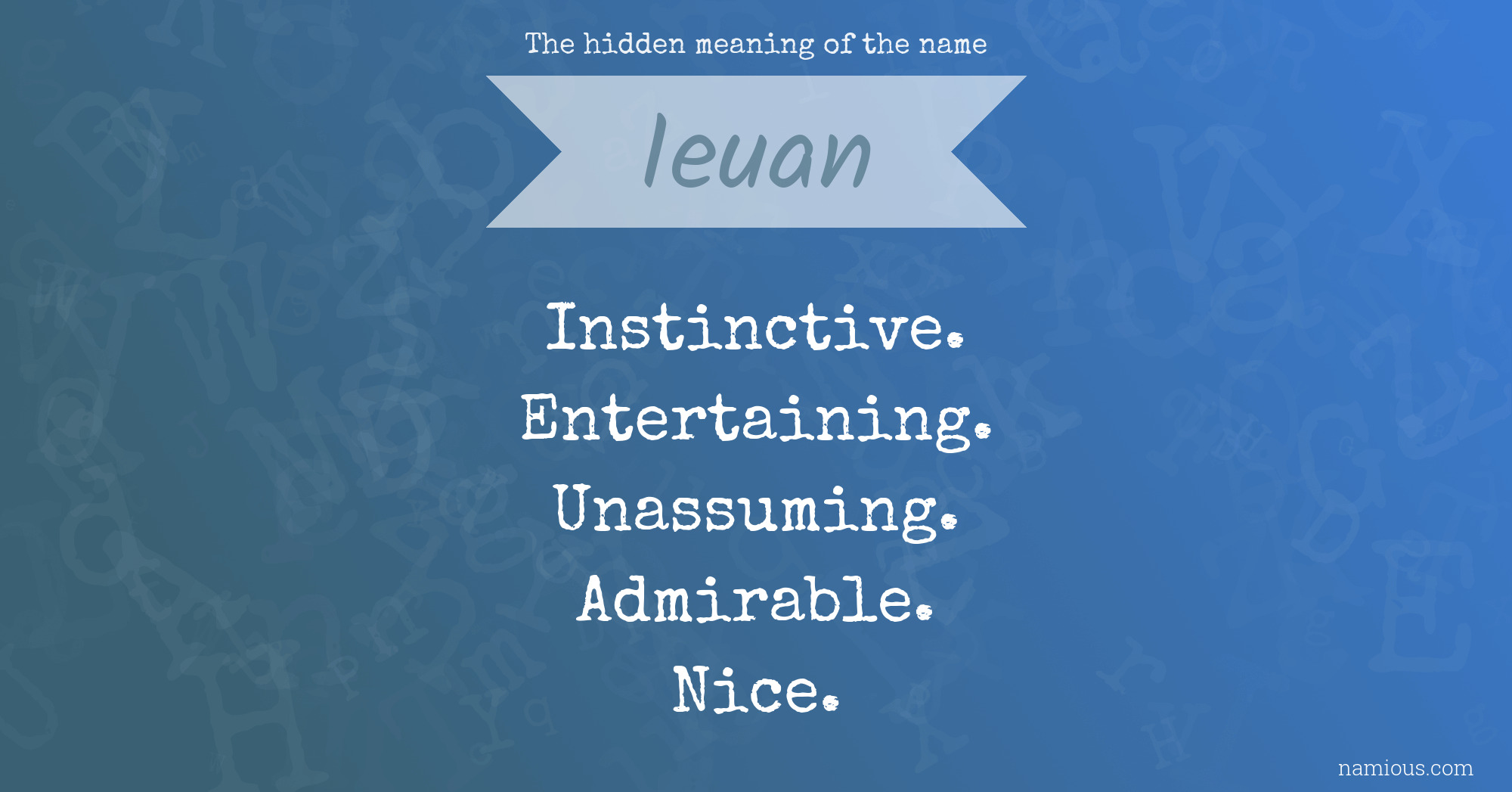 The hidden meaning of the name Ieuan