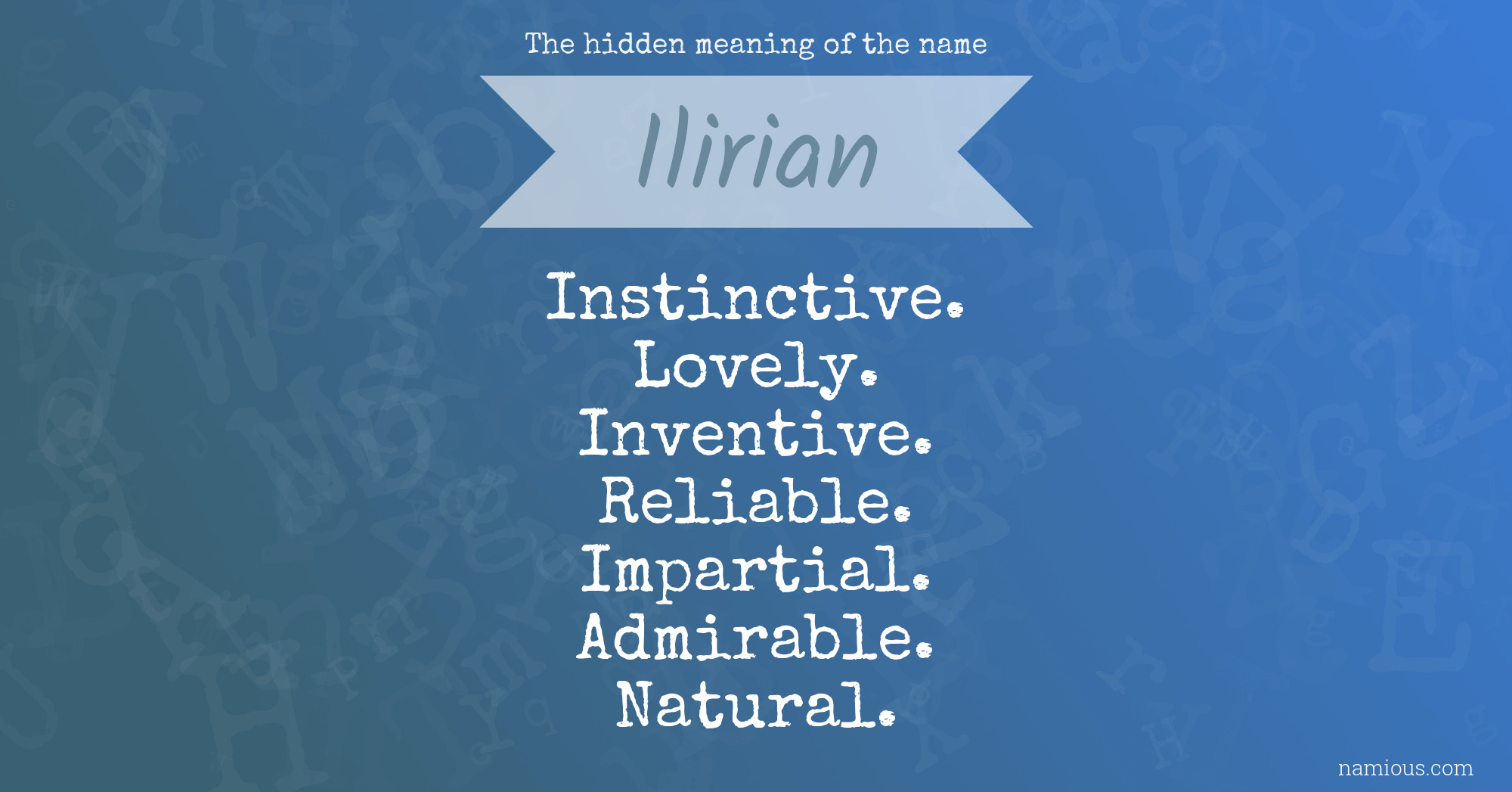 The hidden meaning of the name Ilirian