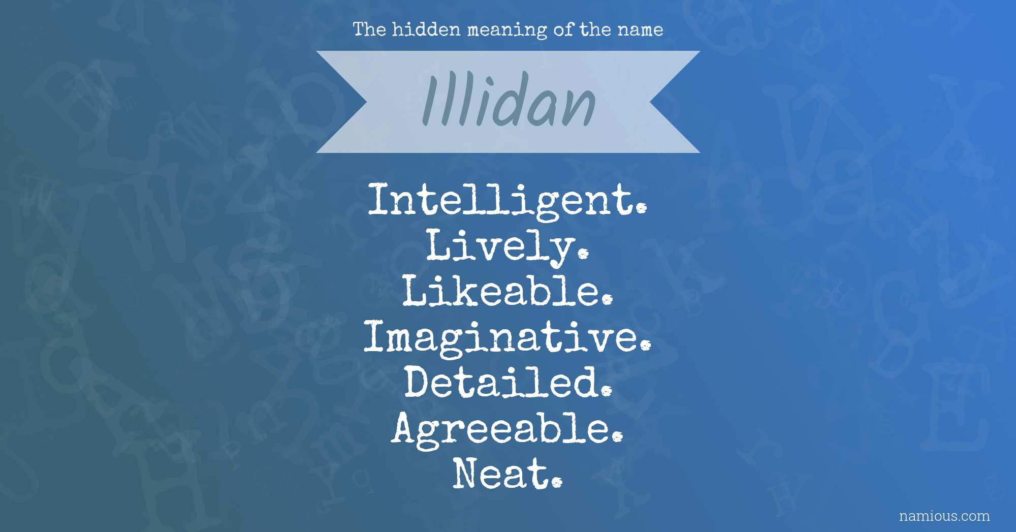 The hidden meaning of the name Illidan