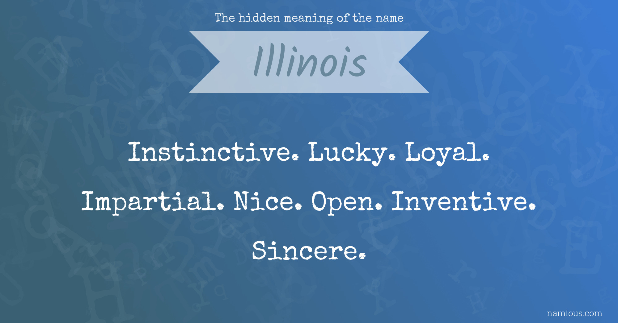 The hidden meaning of the name Illinois