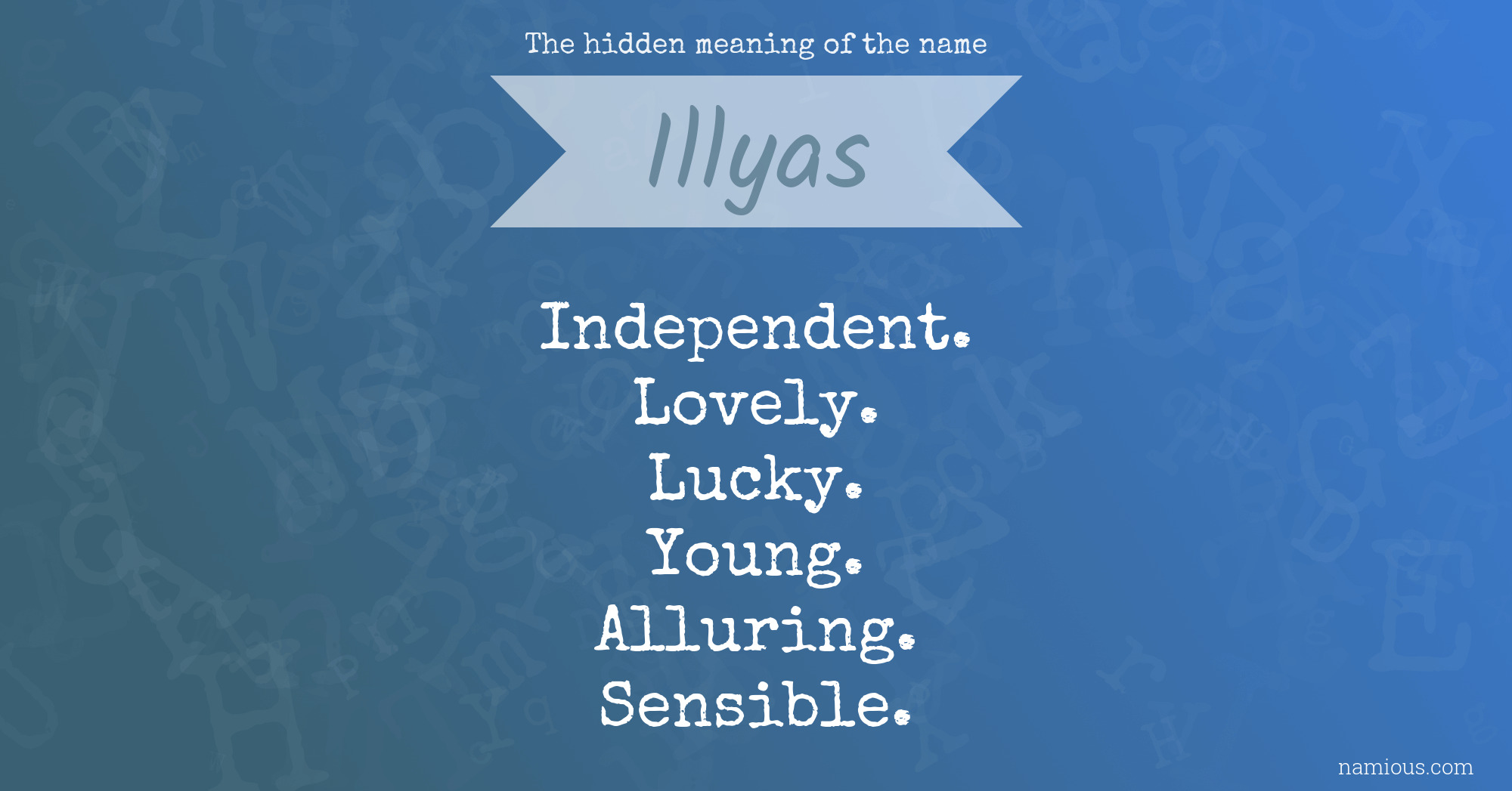 The hidden meaning of the name Illyas