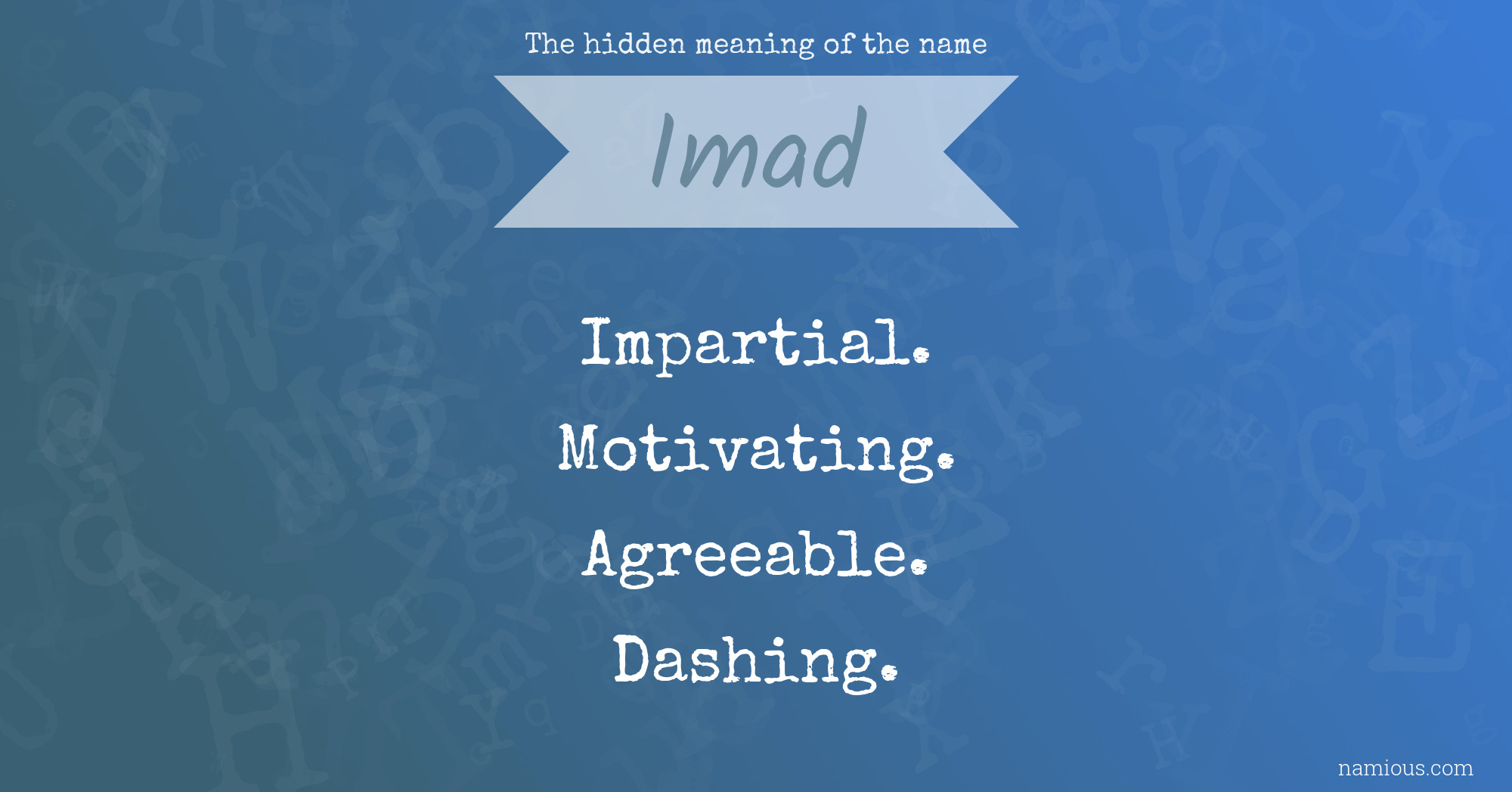 The hidden meaning of the name Imad