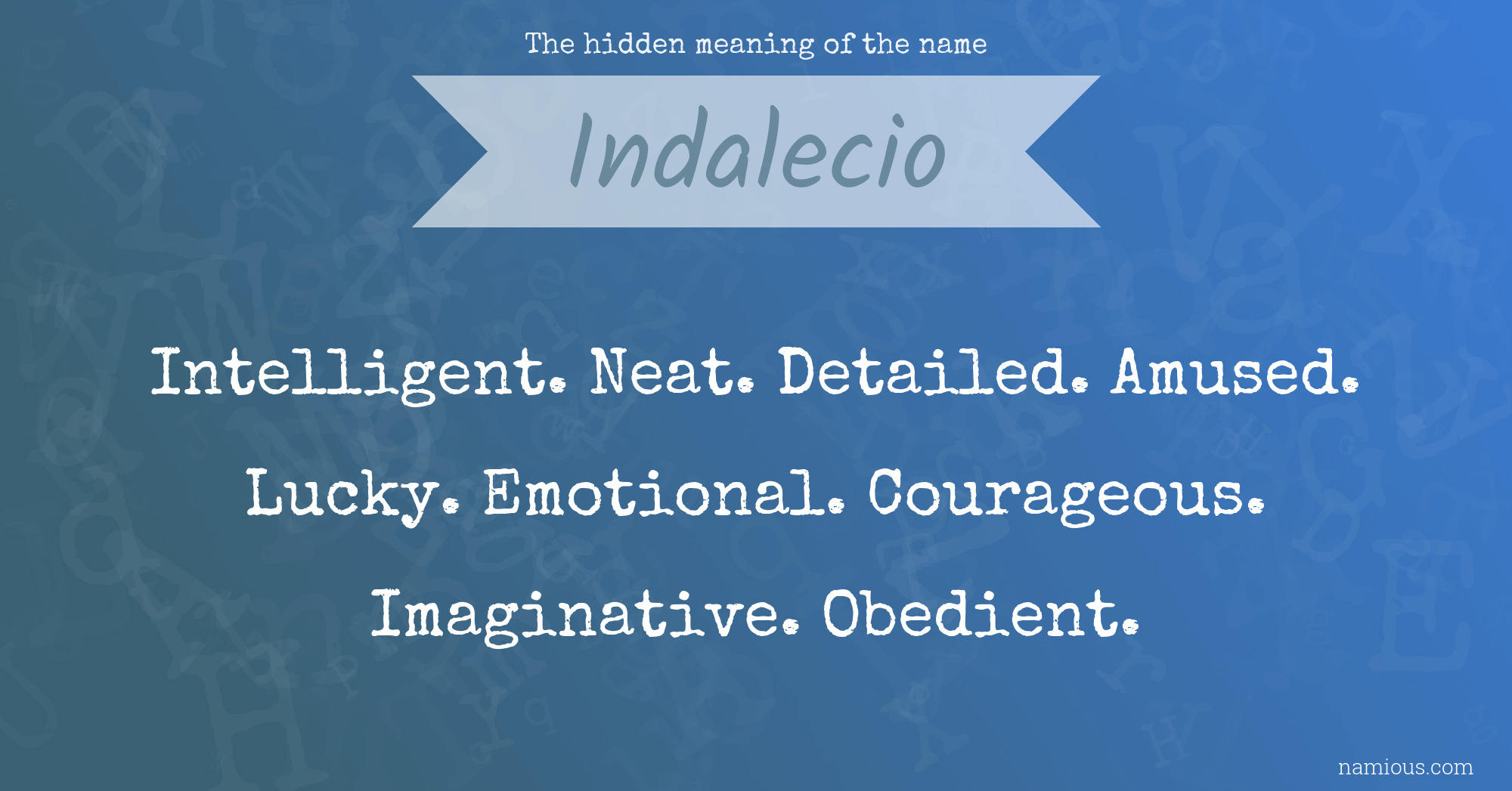 The hidden meaning of the name Indalecio