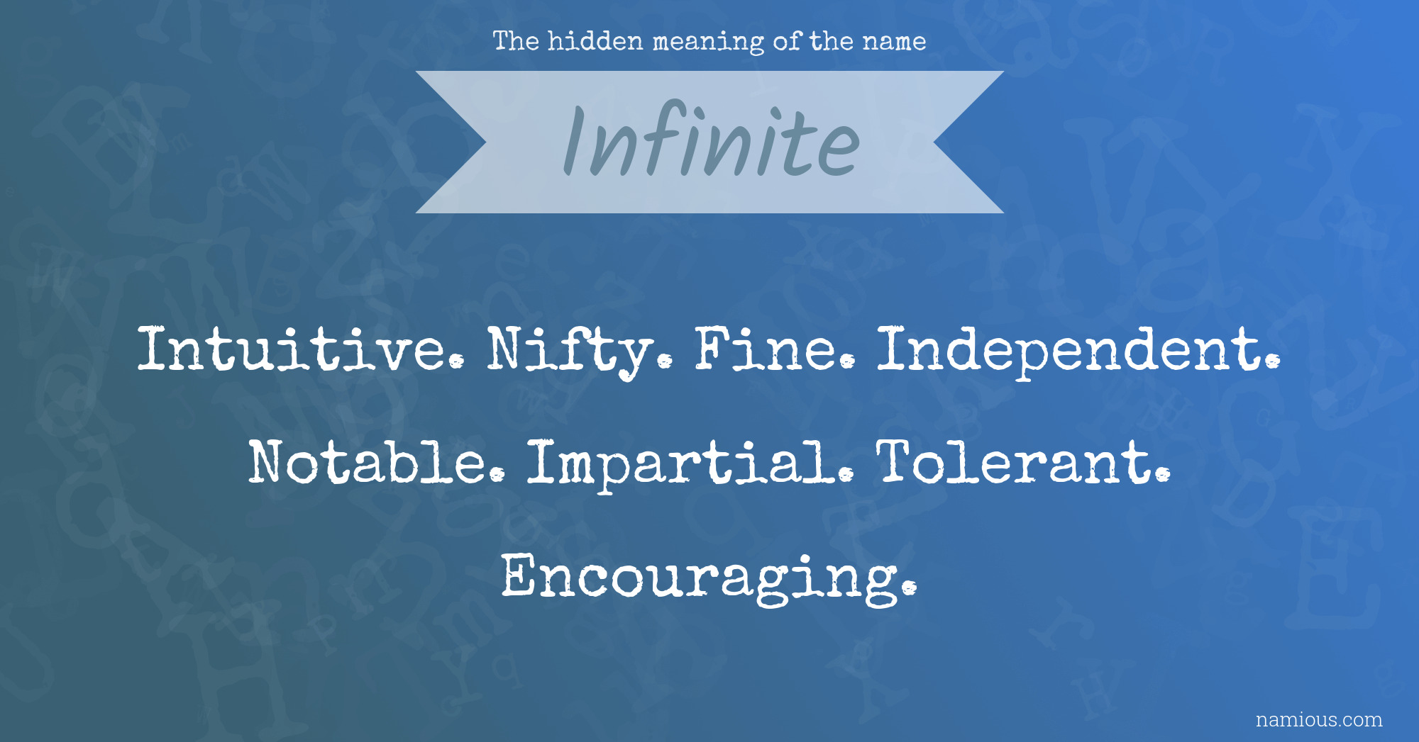 The hidden meaning of the name Infinite