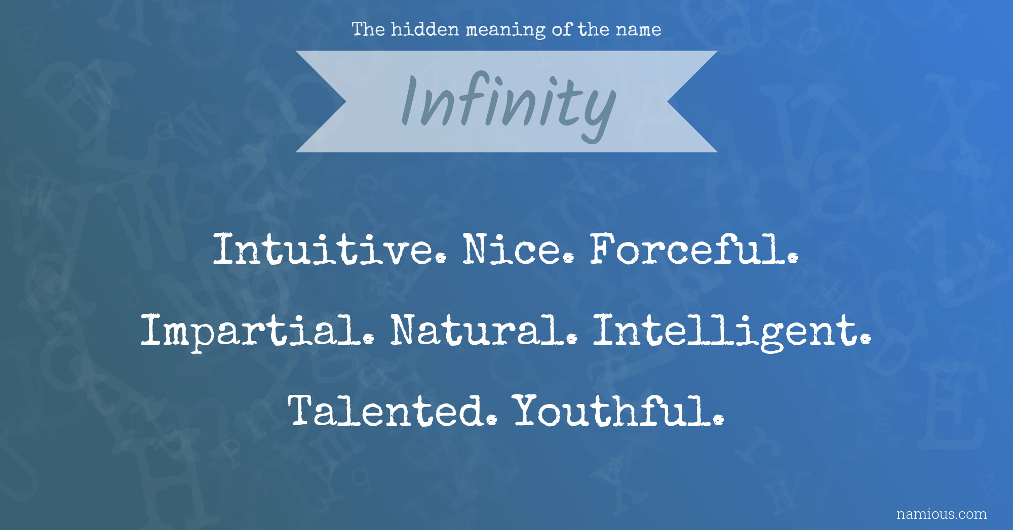 The hidden meaning of the name Infinity