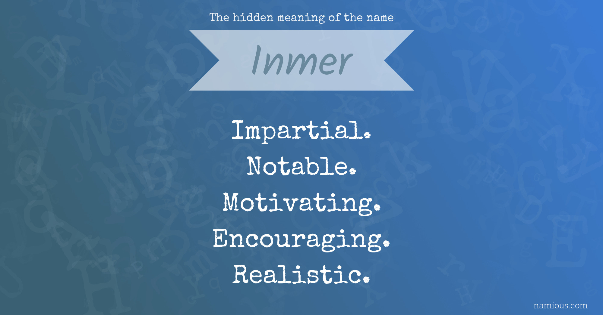 The hidden meaning of the name Inmer