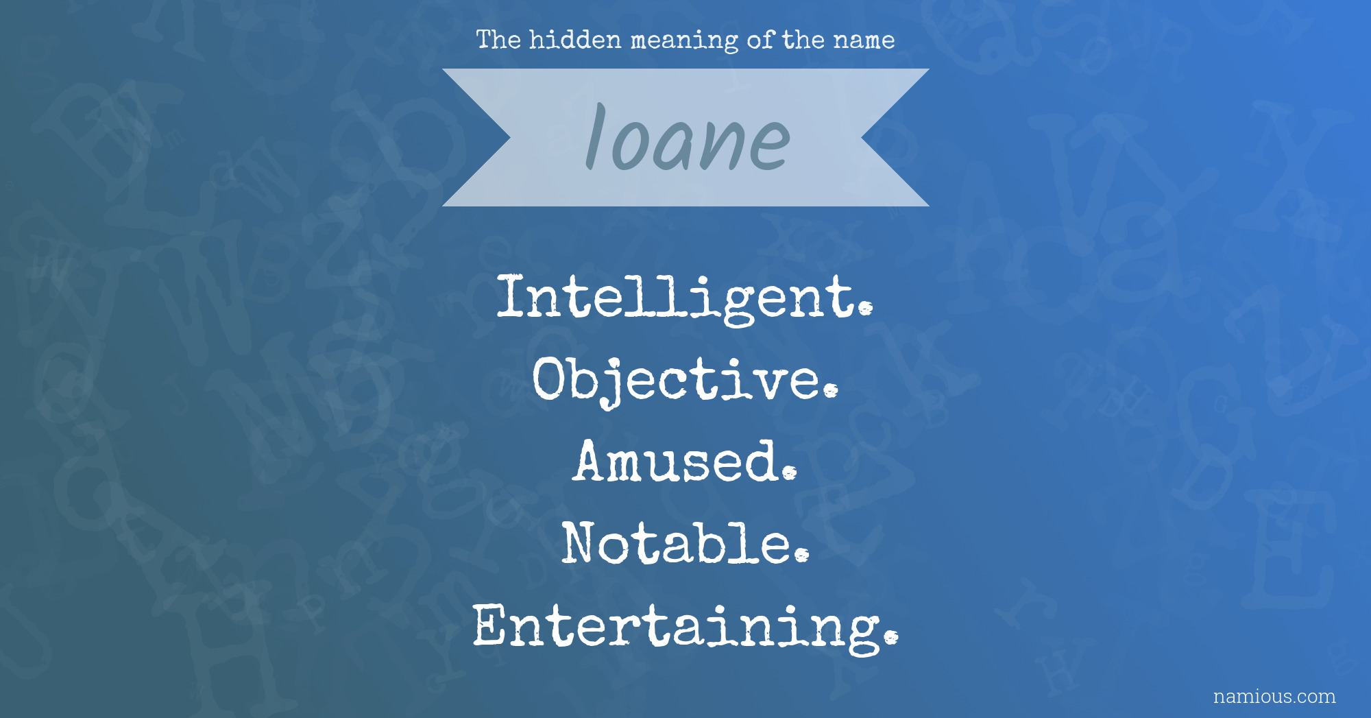 The hidden meaning of the name Ioane