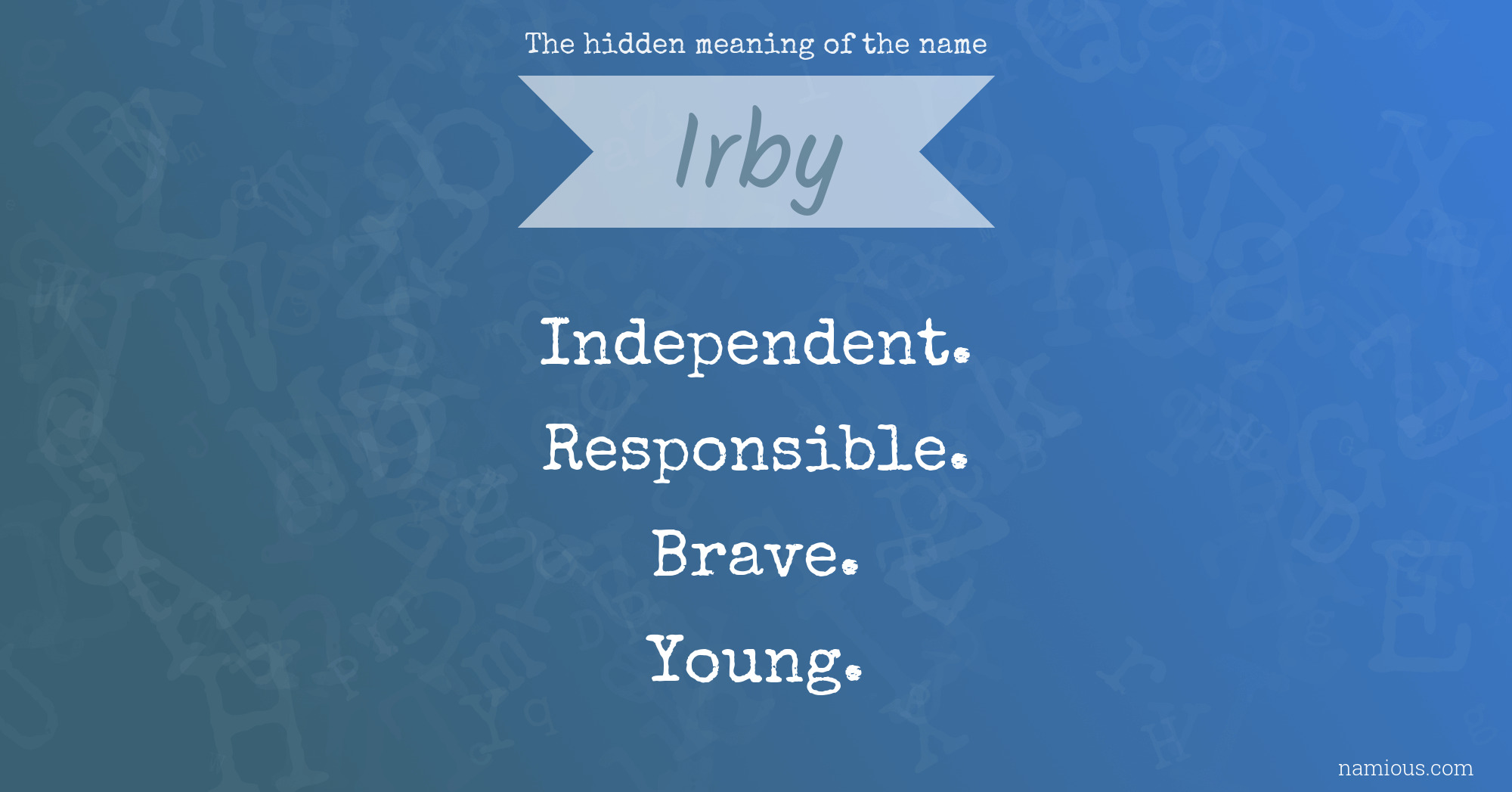 The hidden meaning of the name Irby