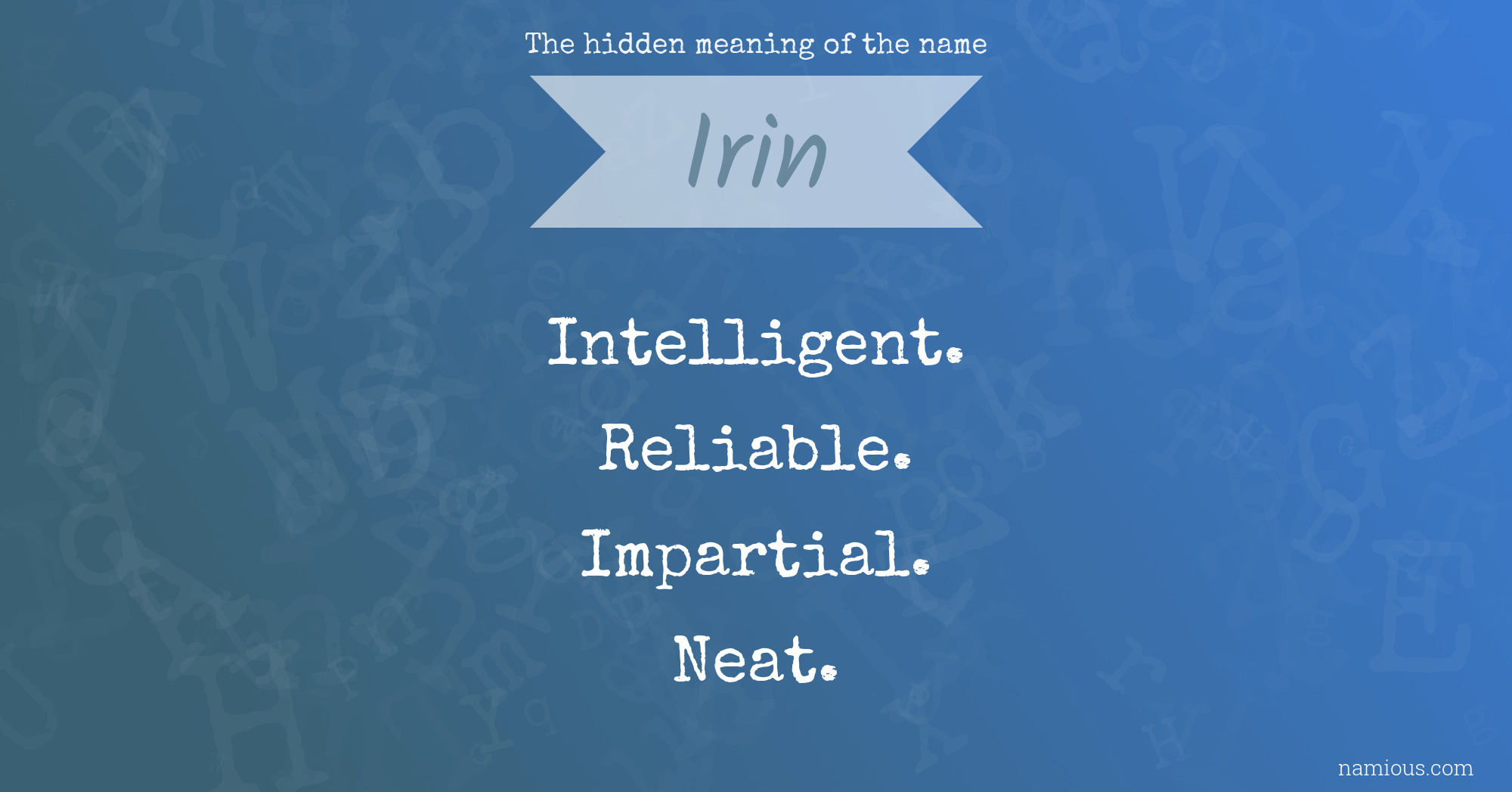 The hidden meaning of the name Irin