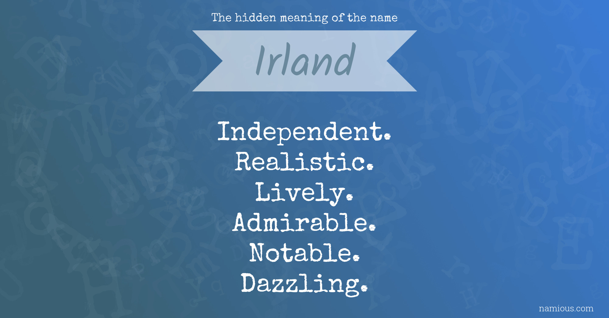 The hidden meaning of the name Irland