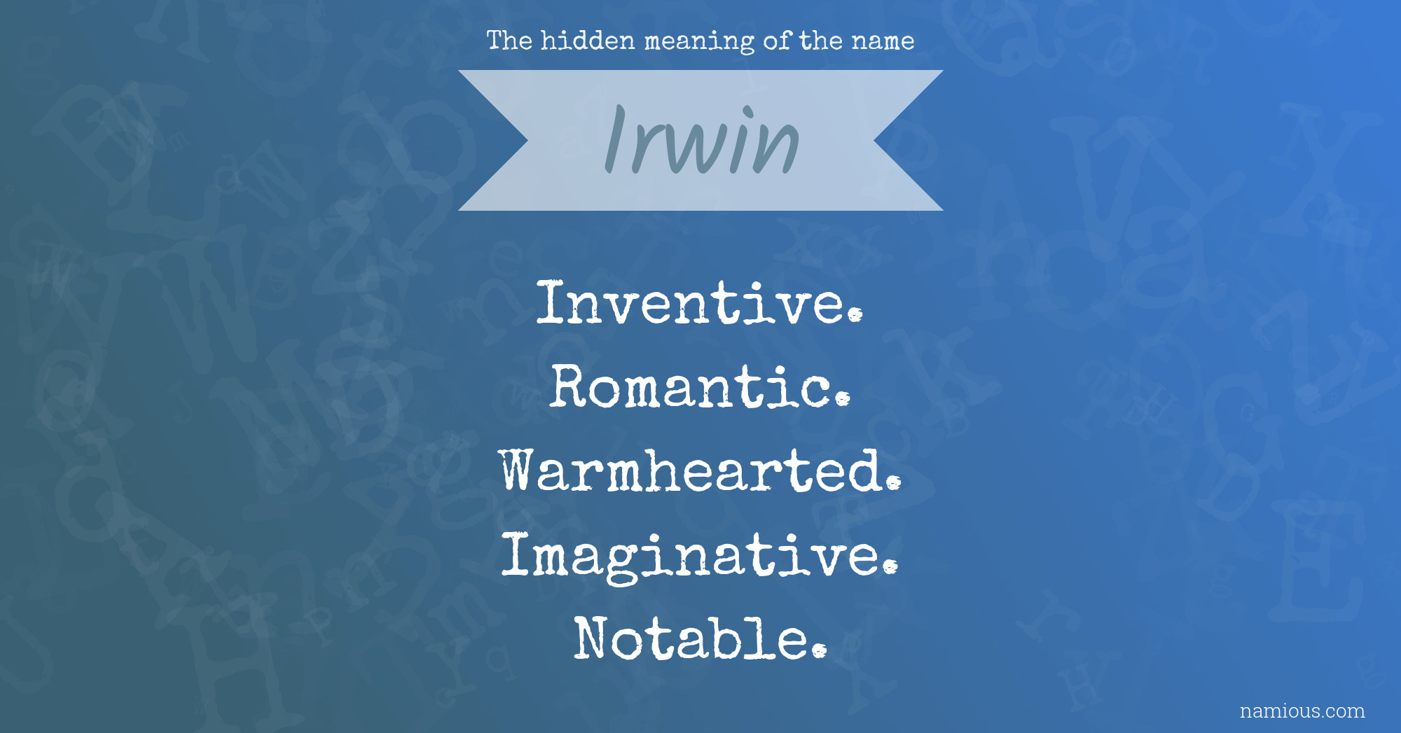 The hidden meaning of the name Irwin