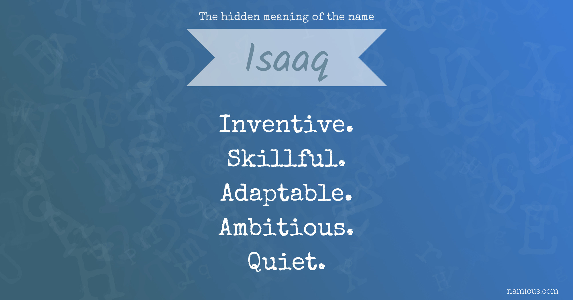 The hidden meaning of the name Isaaq