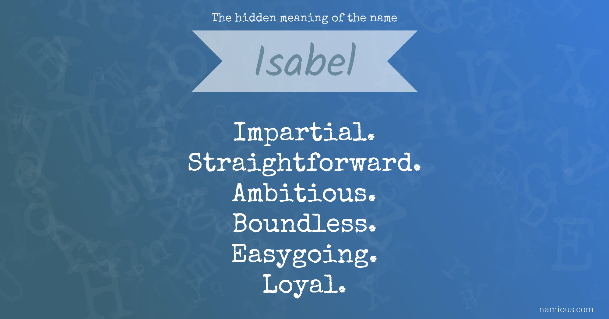The hidden meaning of the name Isabel