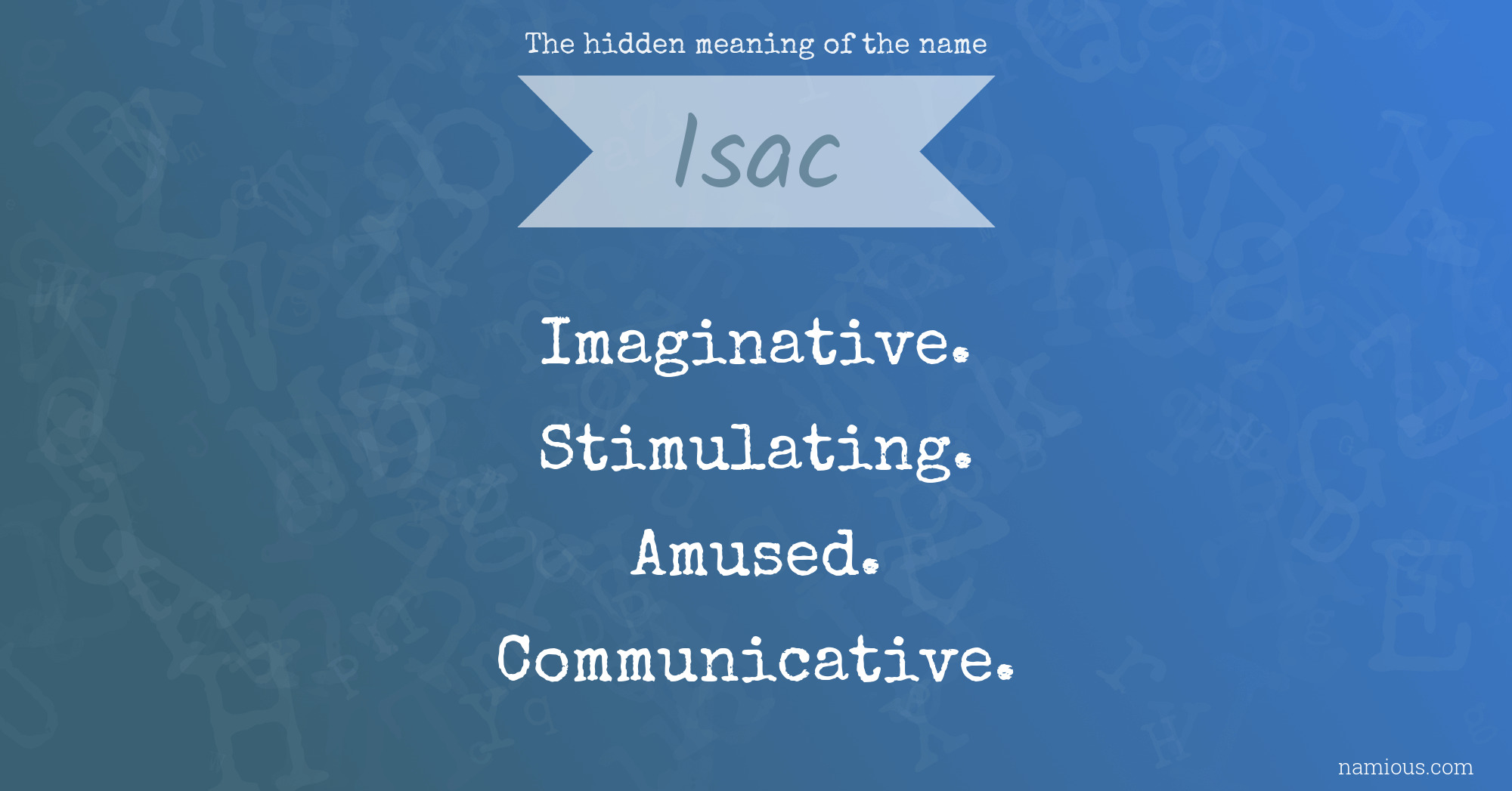 The hidden meaning of the name Isac