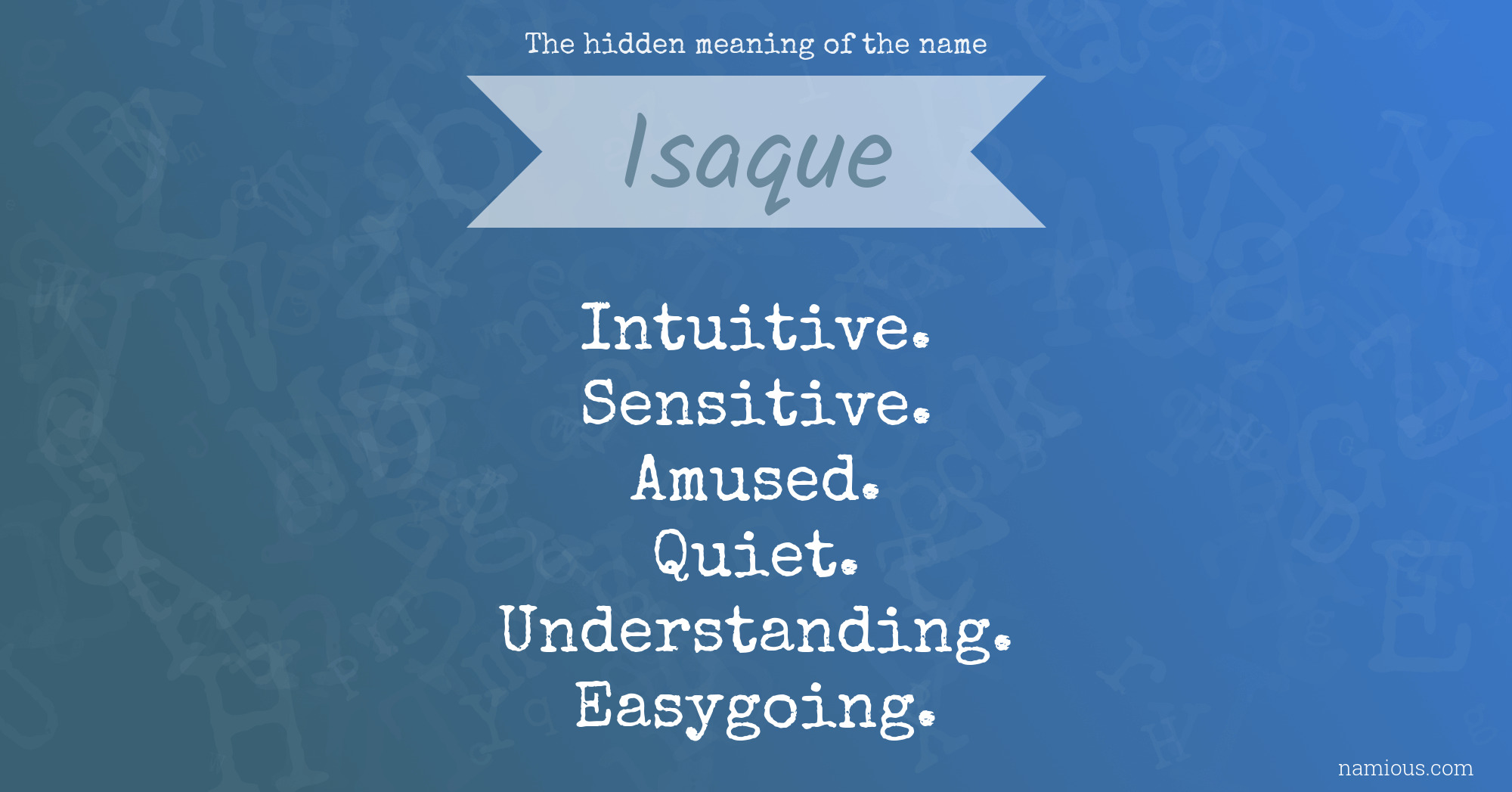 The hidden meaning of the name Isaque