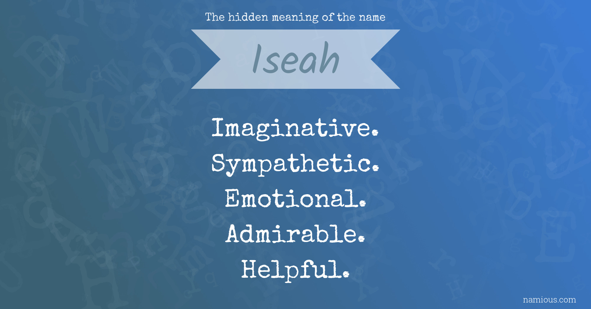 The hidden meaning of the name Iseah