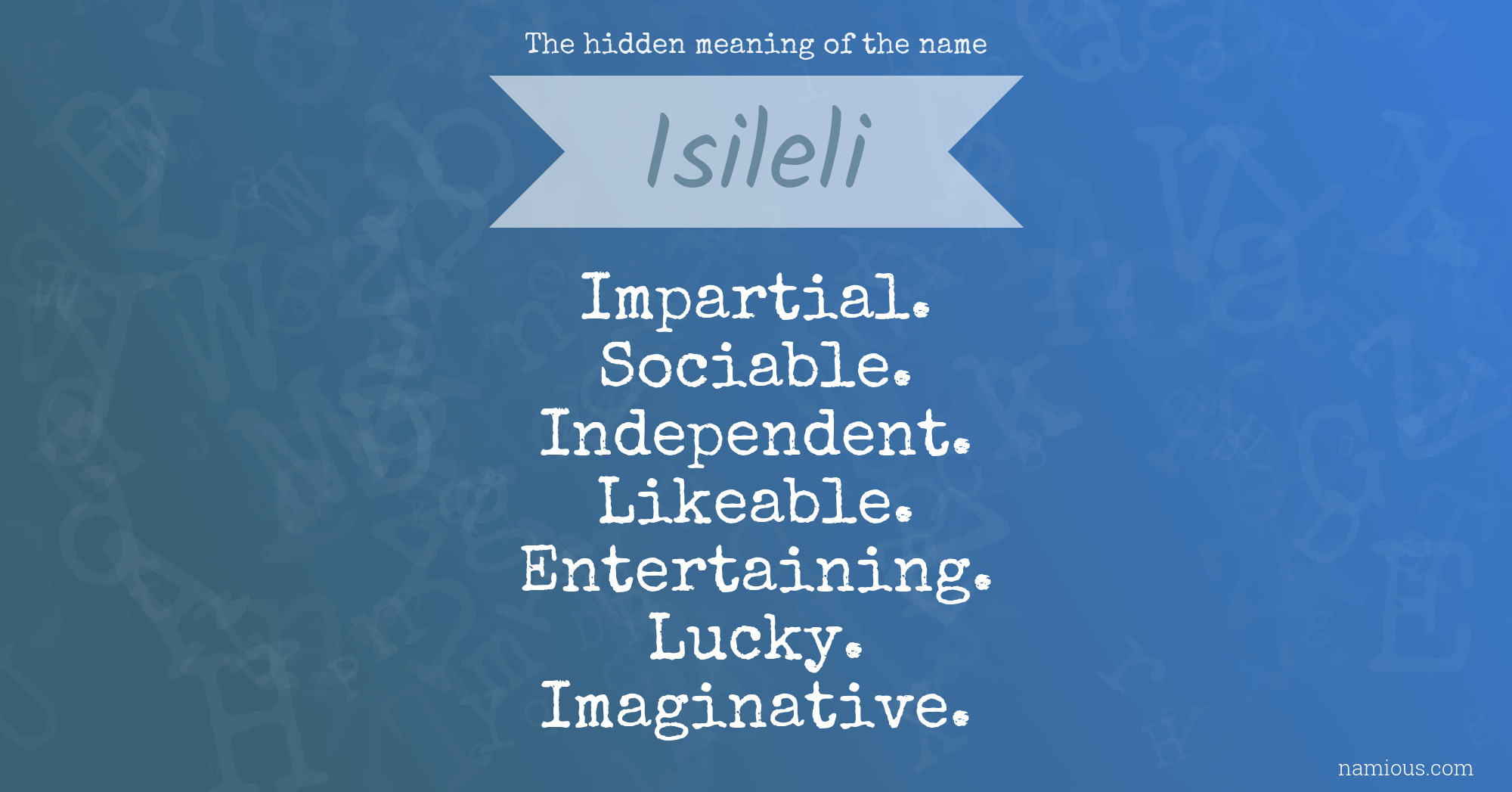 The hidden meaning of the name Isileli