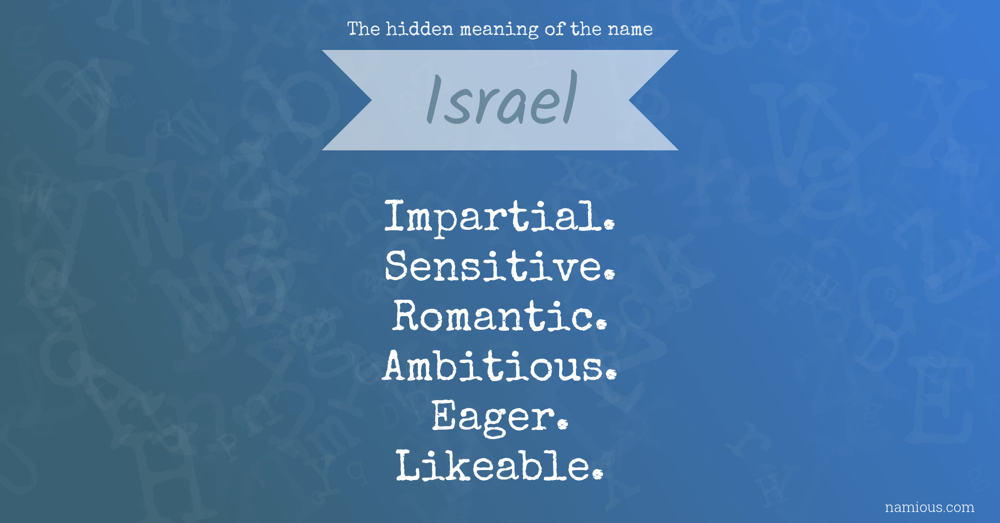 The hidden meaning of the name Israel