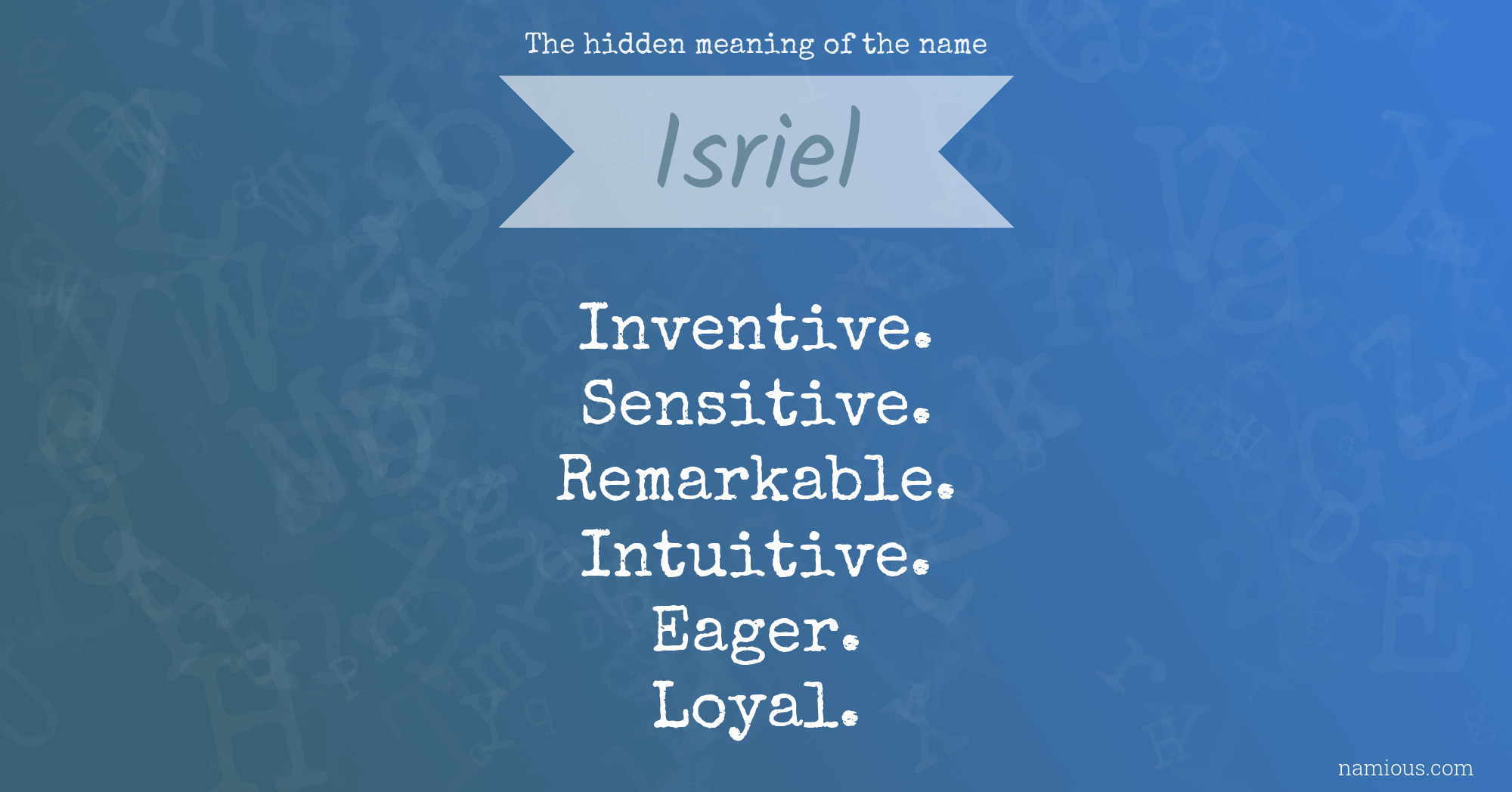 The hidden meaning of the name Isriel