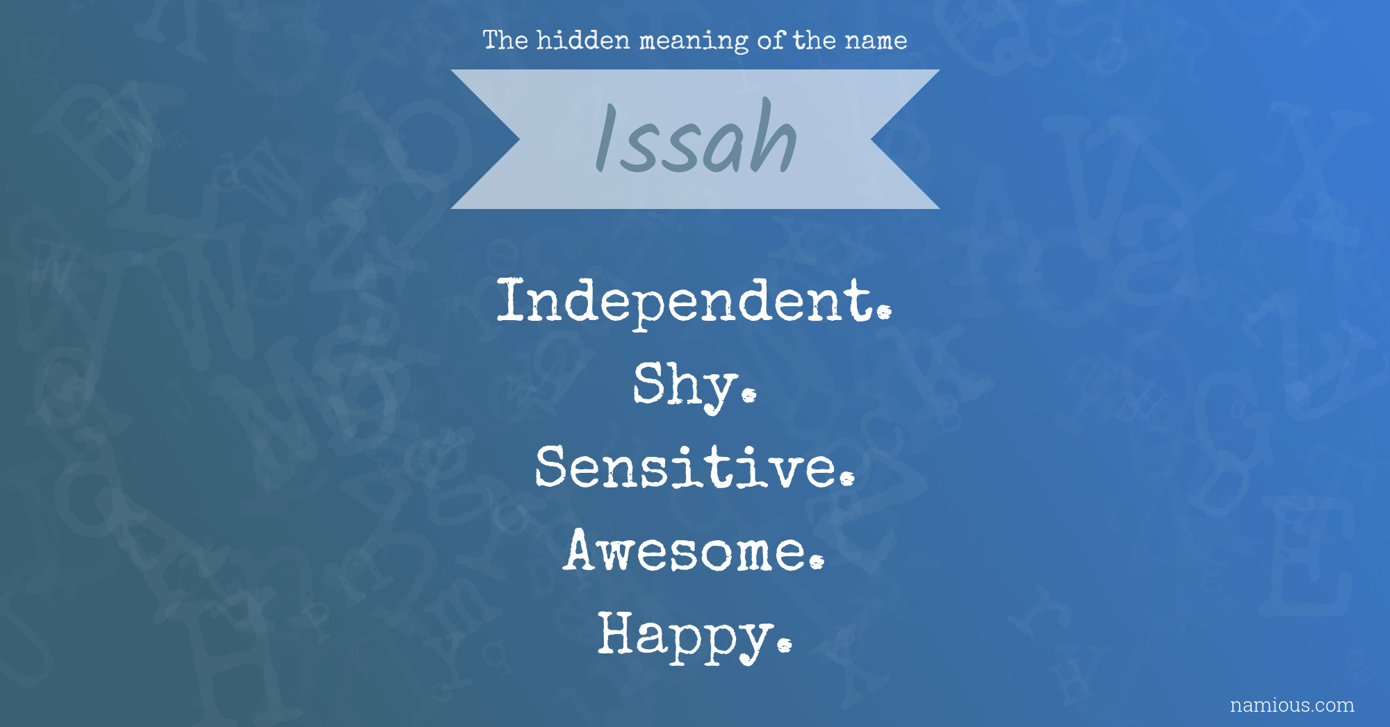 The hidden meaning of the name Issah