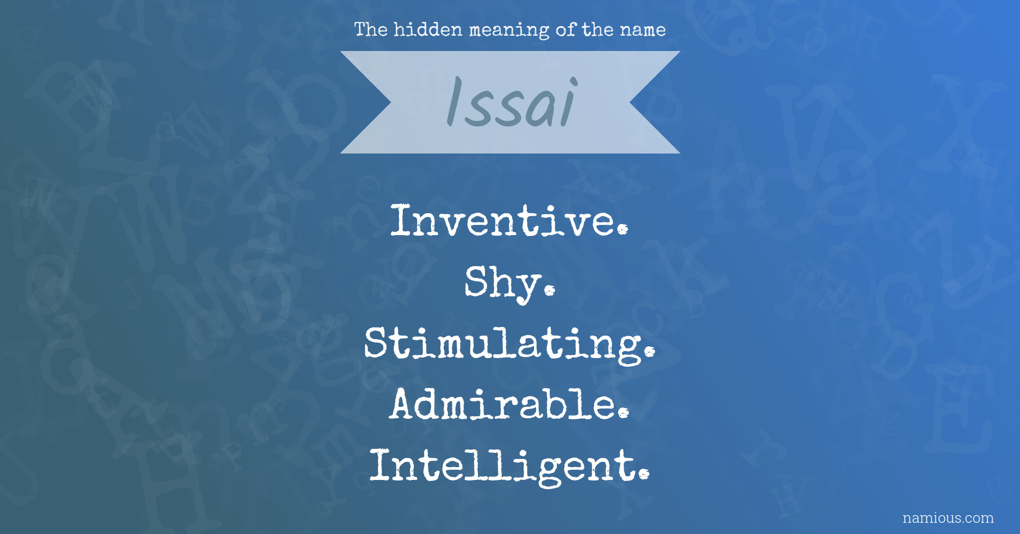 The hidden meaning of the name Issai