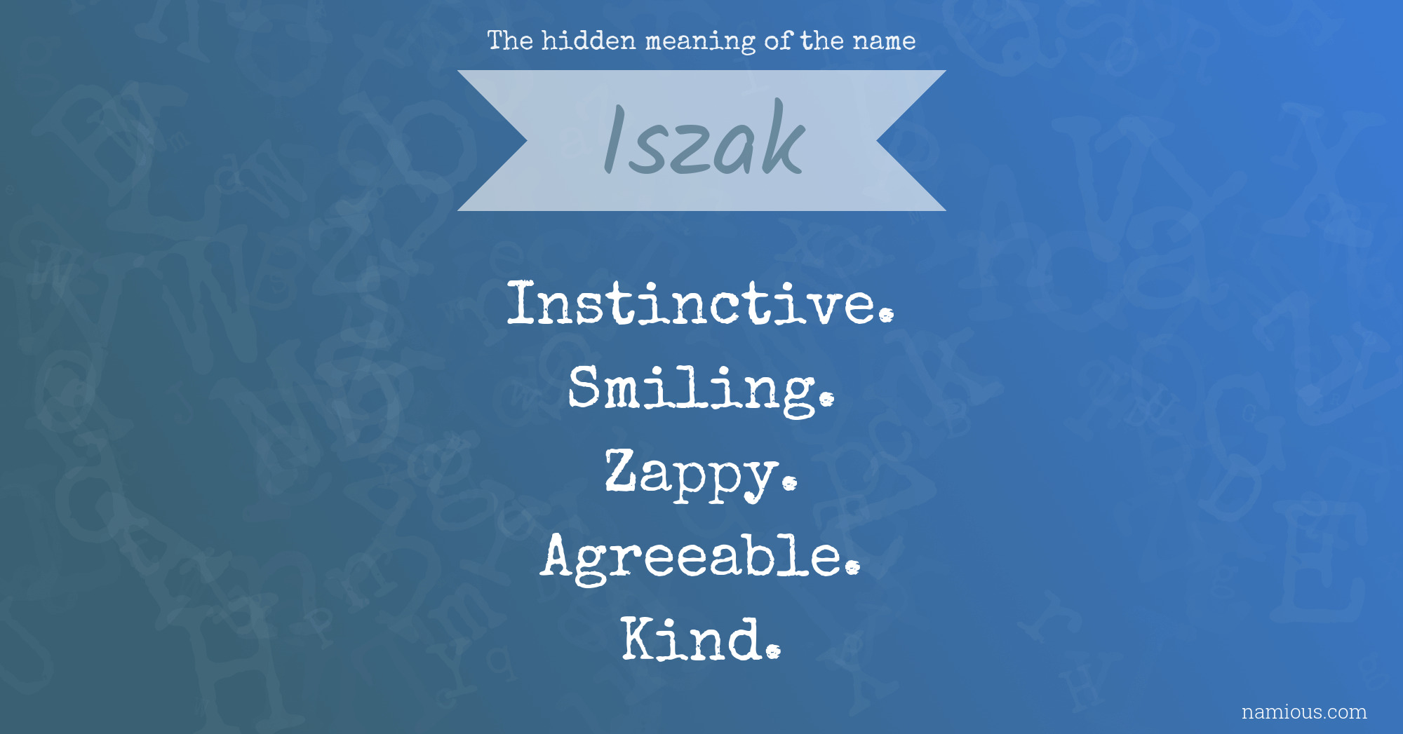 The hidden meaning of the name Iszak