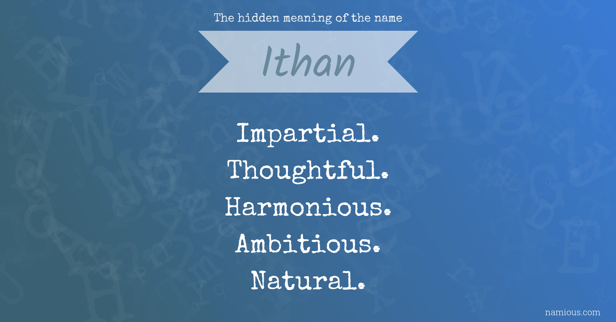 The hidden meaning of the name Ithan