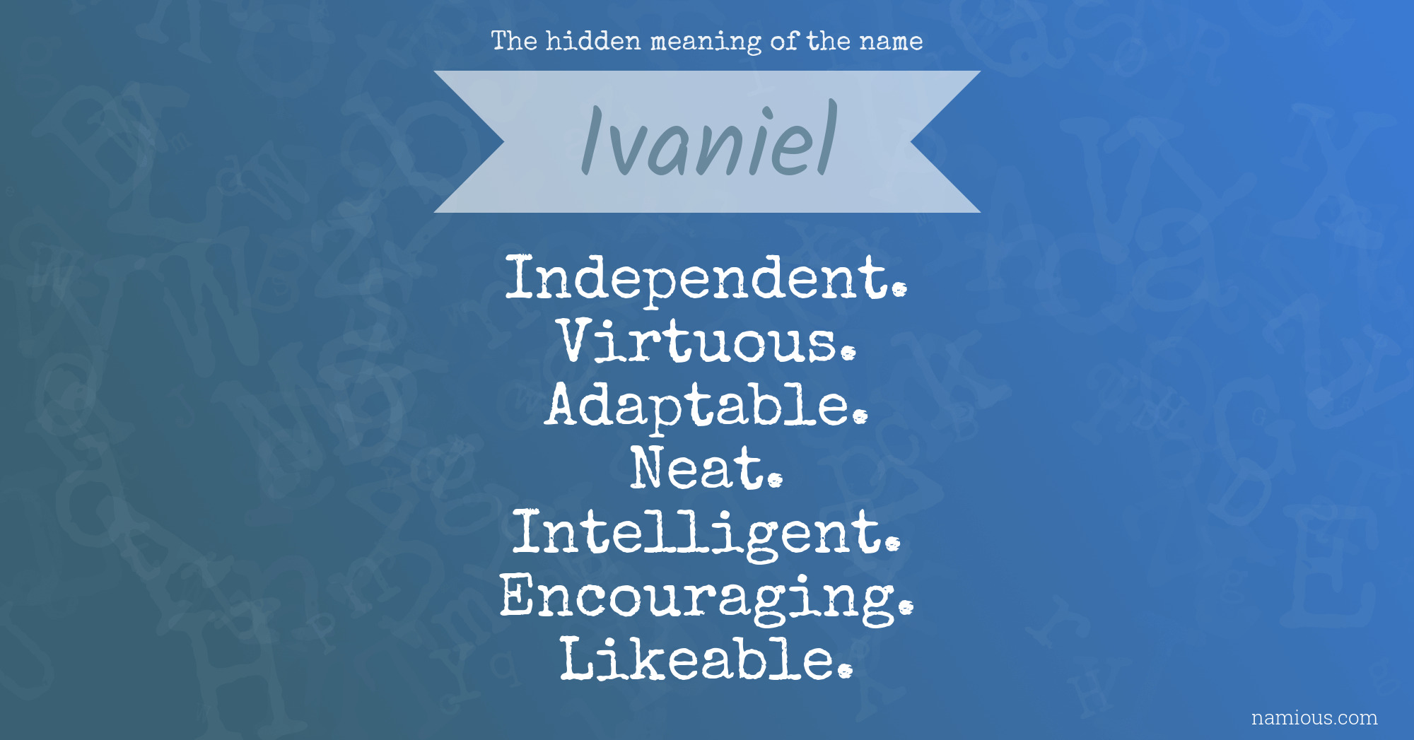 The hidden meaning of the name Ivaniel