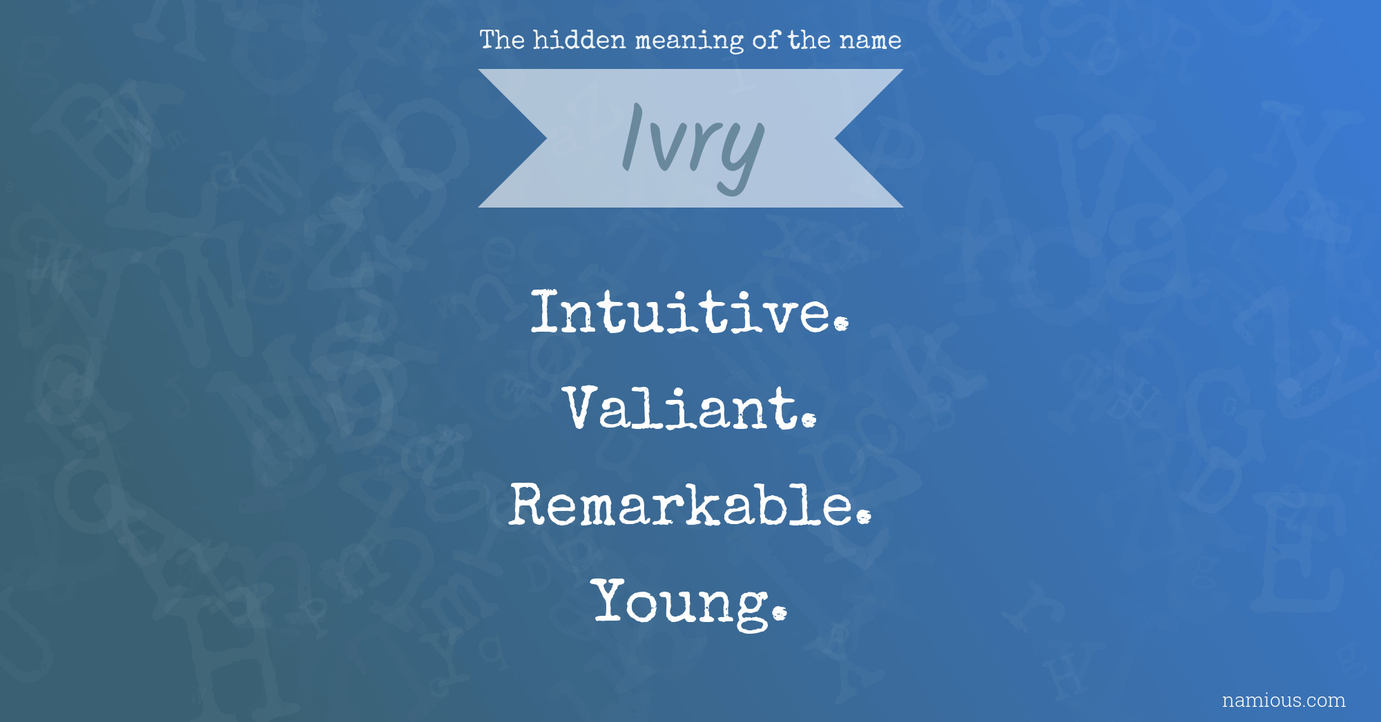 The hidden meaning of the name Ivry