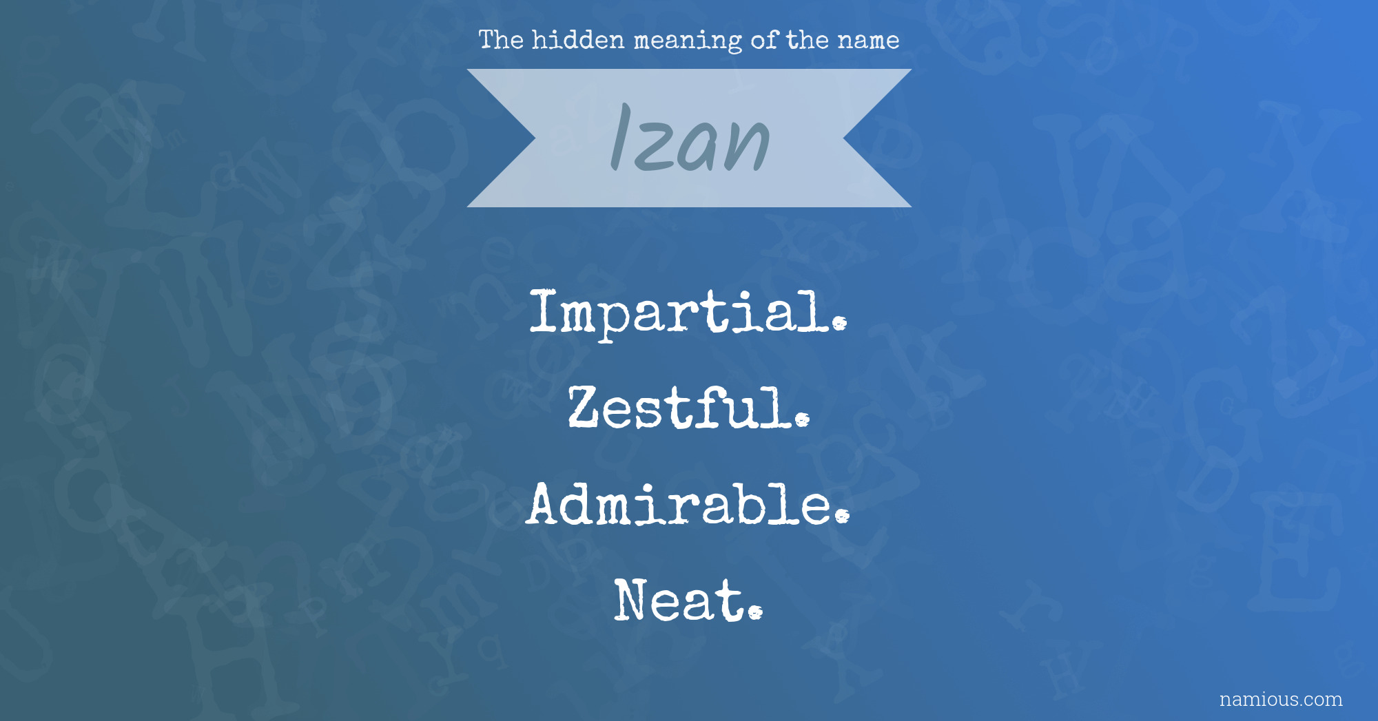 The hidden meaning of the name Izan