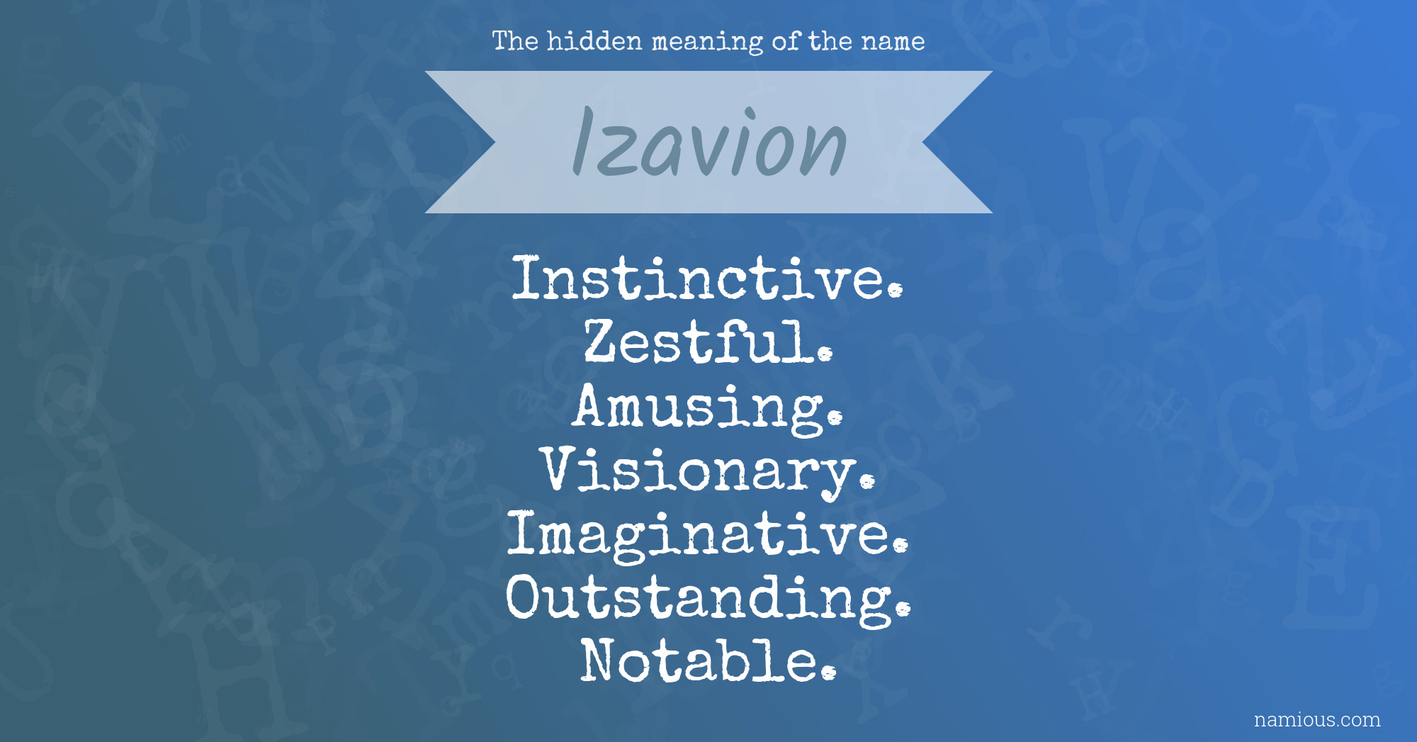 The hidden meaning of the name Izavion