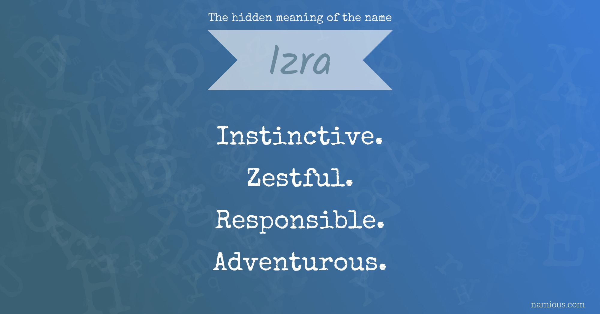 The hidden meaning of the name Izra