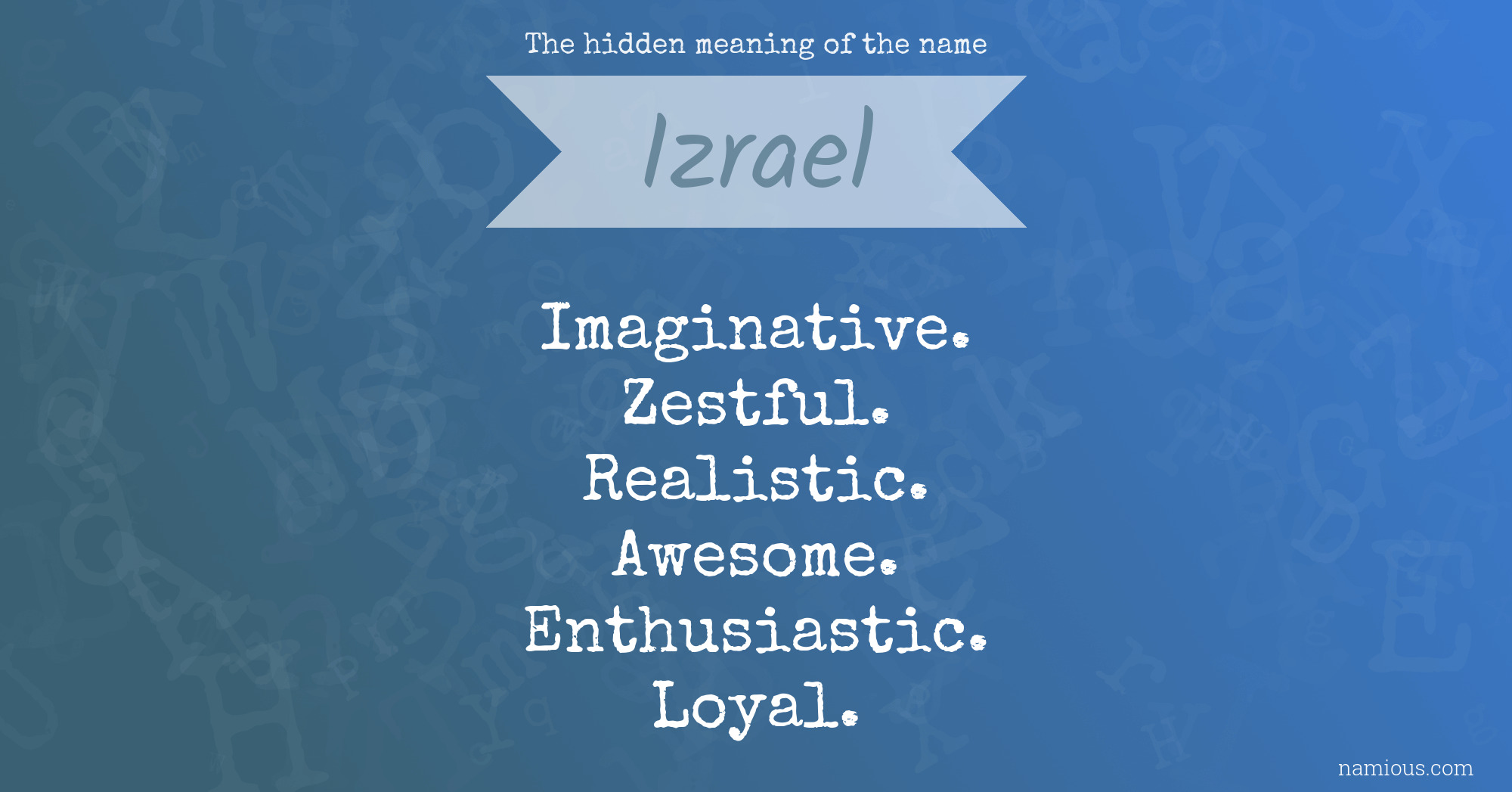 The hidden meaning of the name Izrael