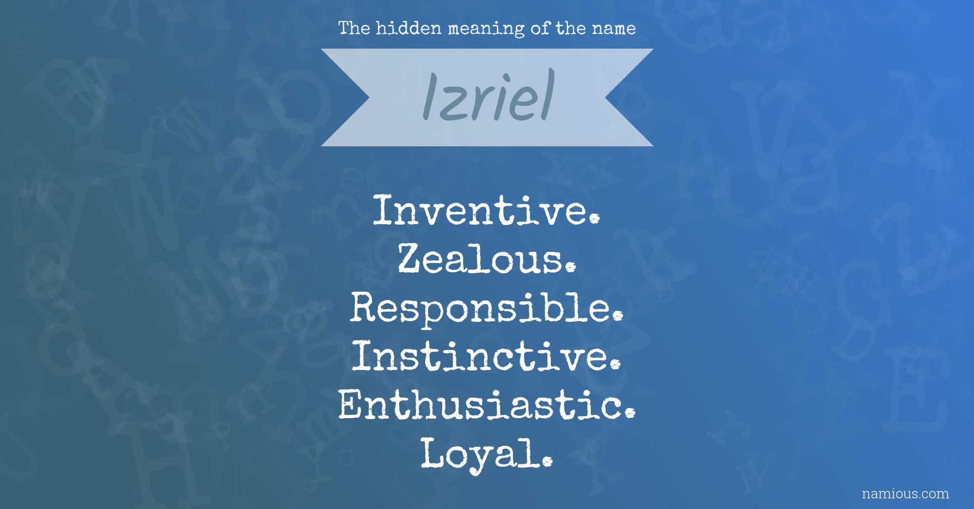 The hidden meaning of the name Izriel