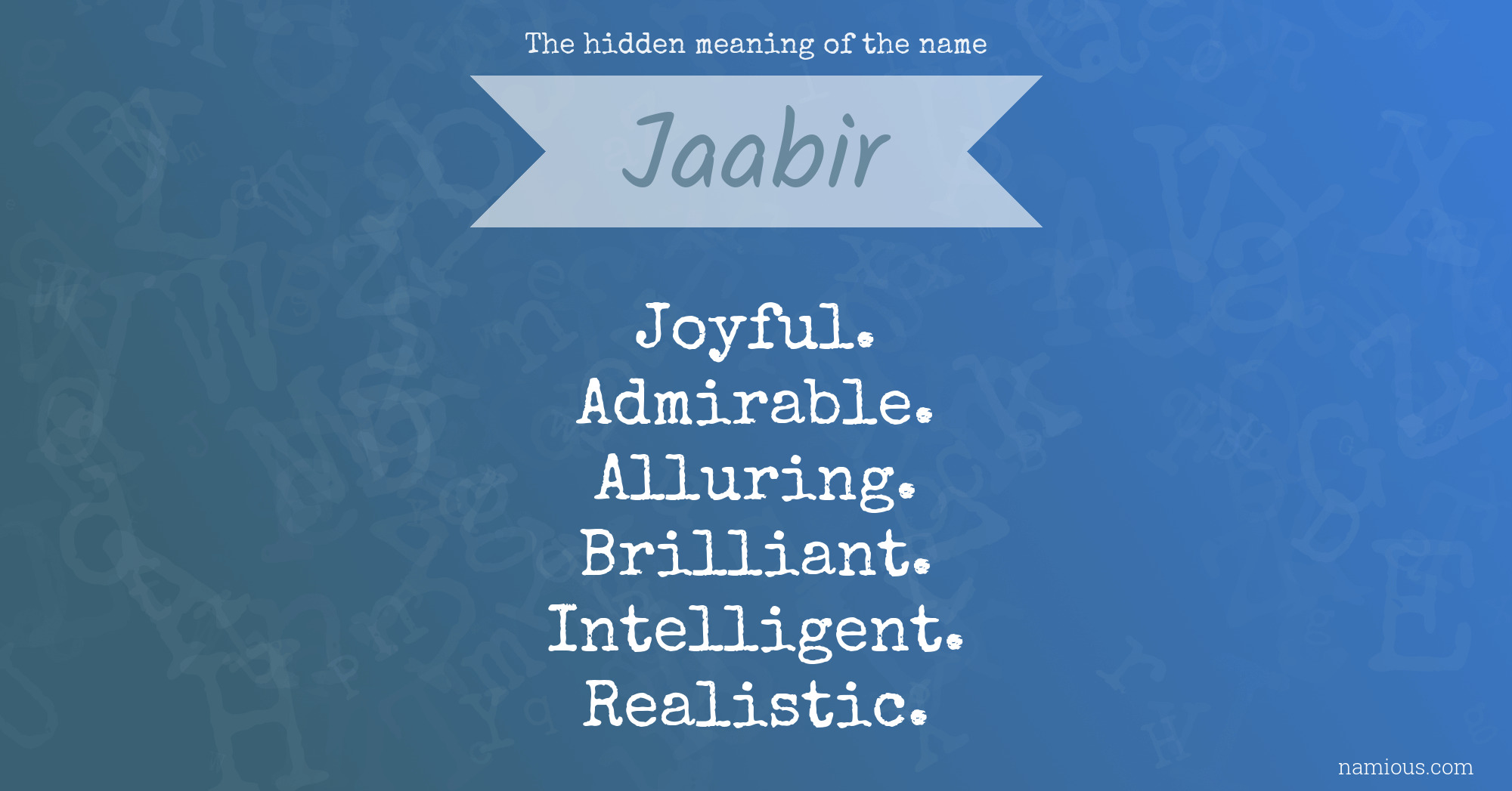 The hidden meaning of the name Jaabir