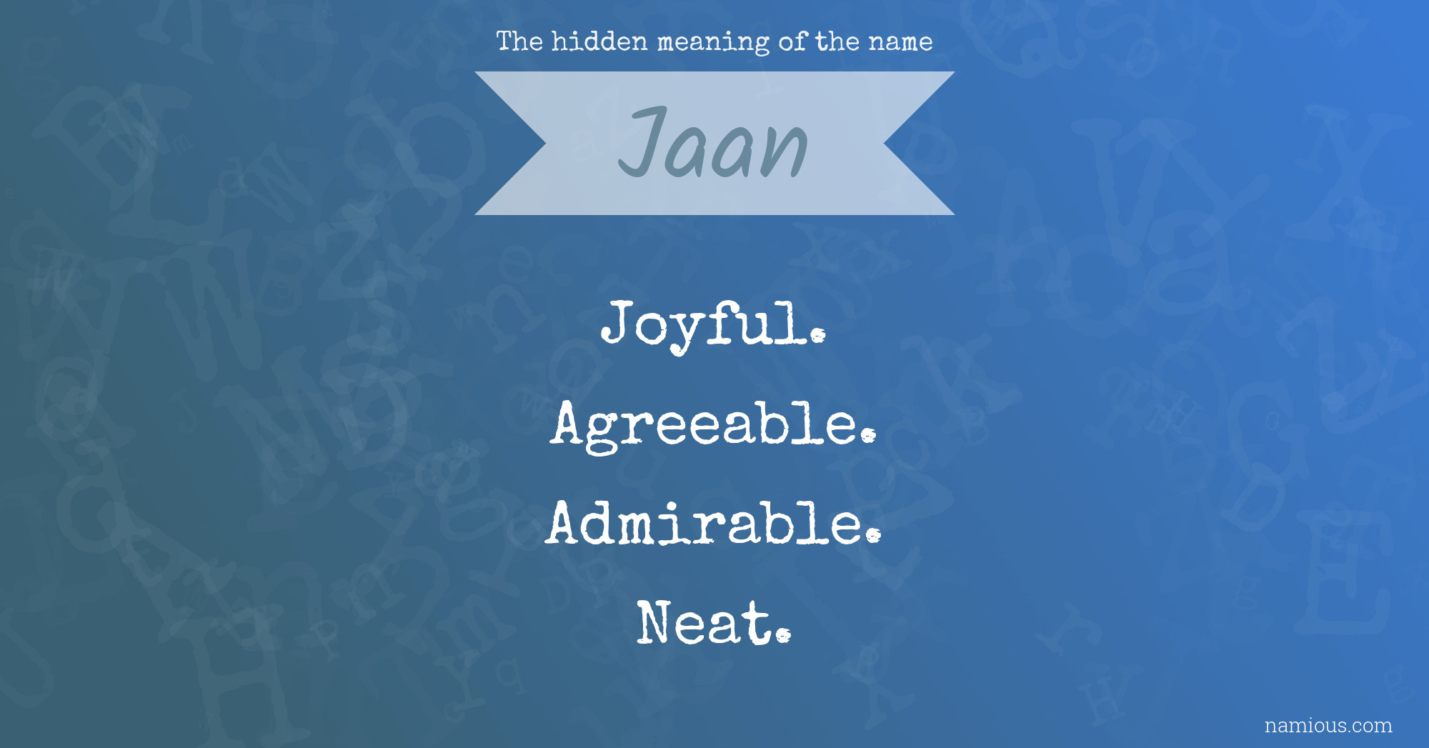 The hidden meaning of the name Jaan