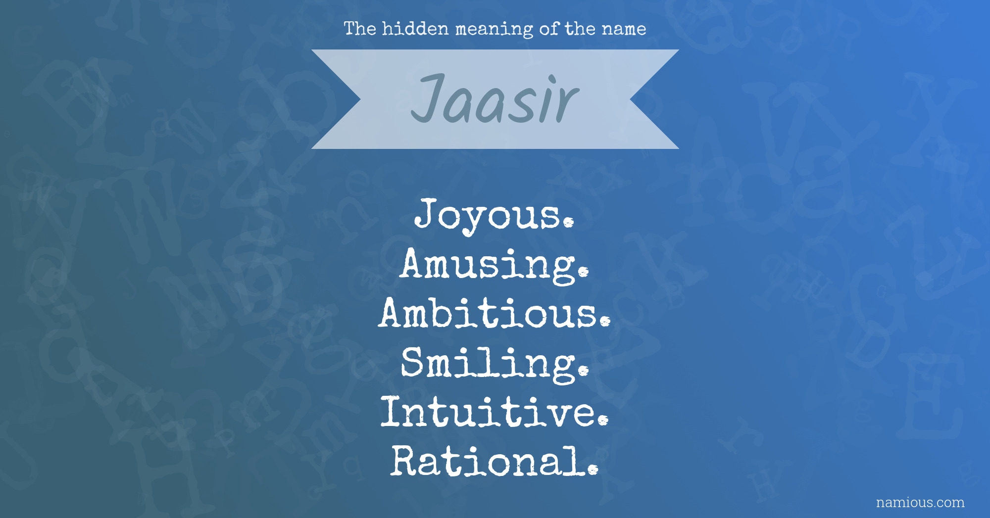 The hidden meaning of the name Jaasir